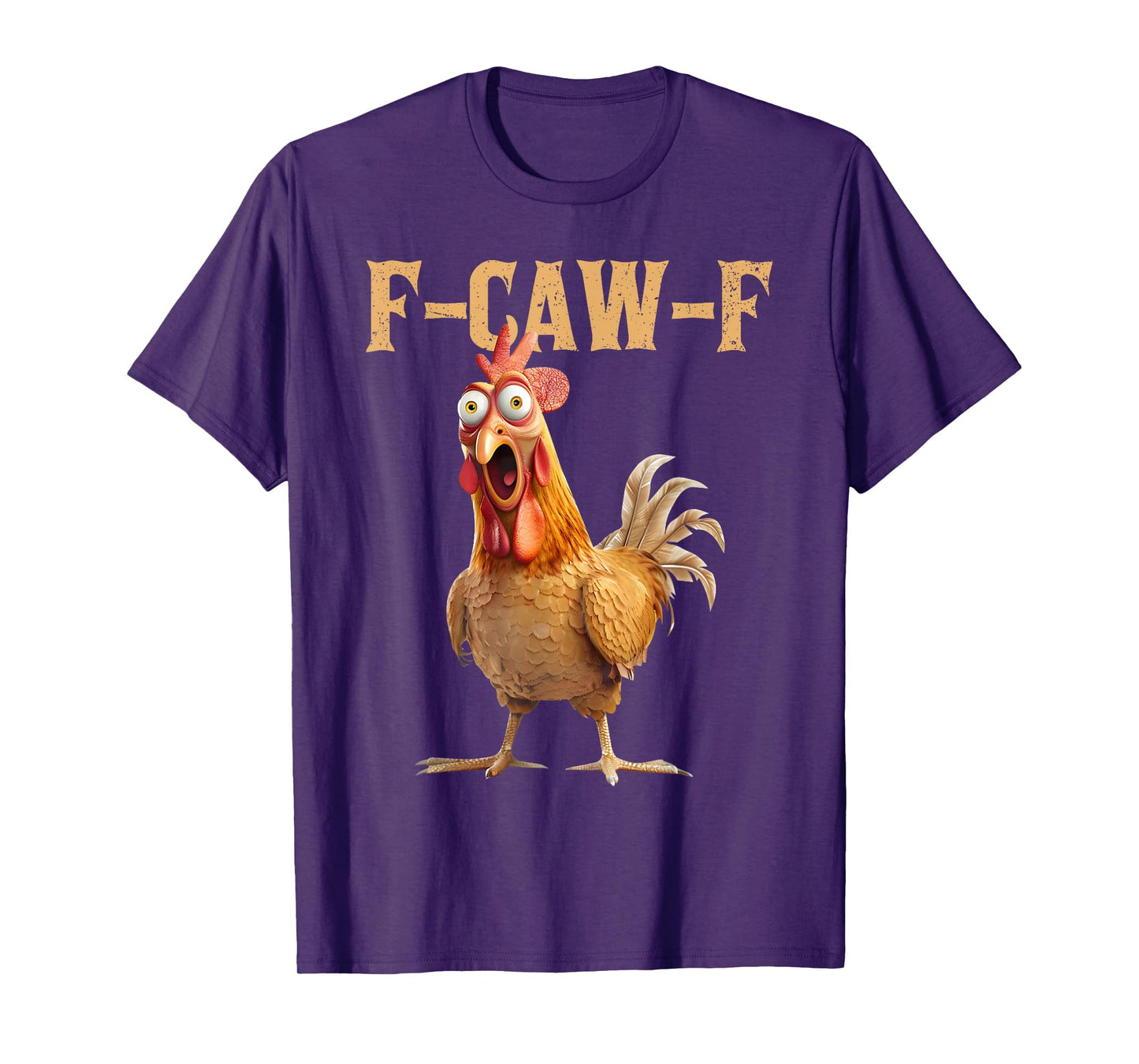 F-Caw-F Chicken FCAWF Chicken Funny Chicken Meme T-Shirt