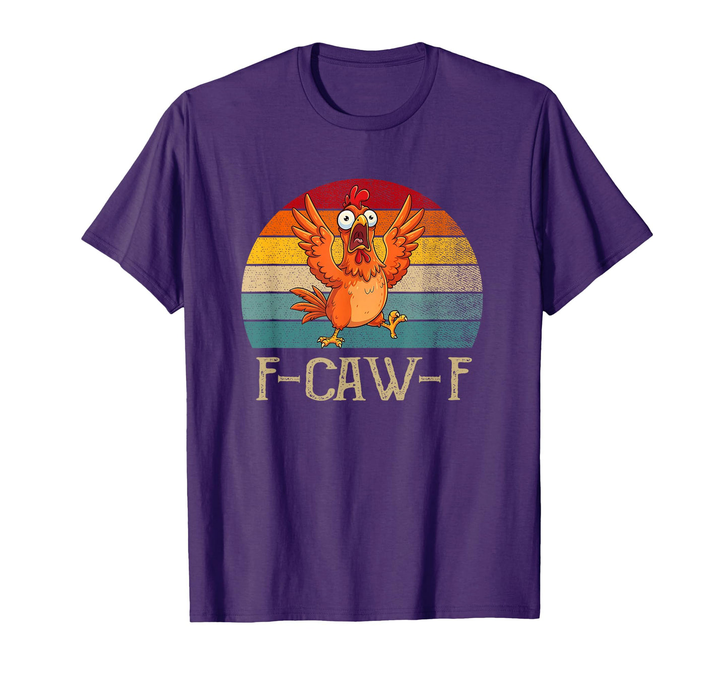 Funny F-Caw-F Chicken FCAWF Chicken T-Shirt