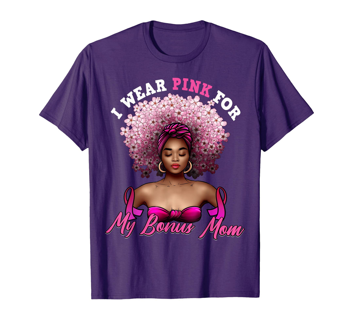 I Wear Pink for My Bonus Mom Black Stepmom Breast Cancer T-Shirt