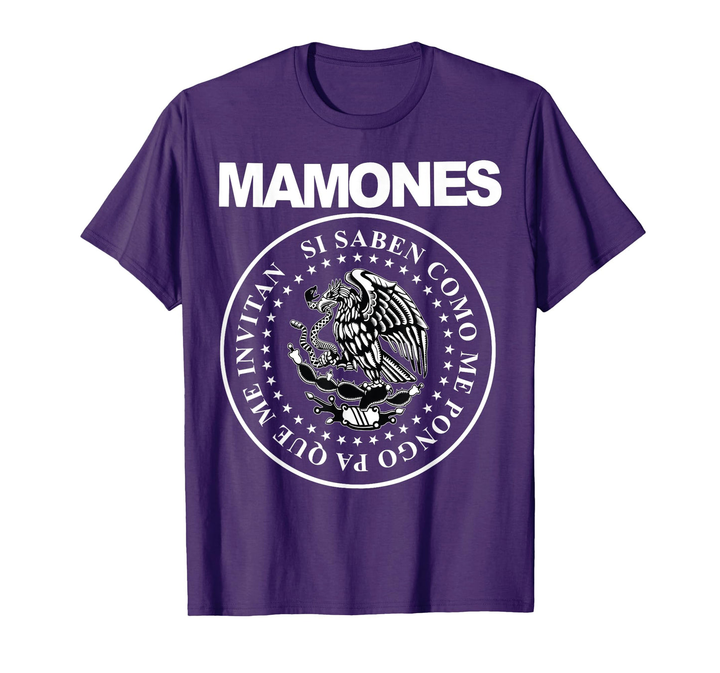 Mamones Si Saben Como Me Pongo Pa Que Me Invitan T-Shirt