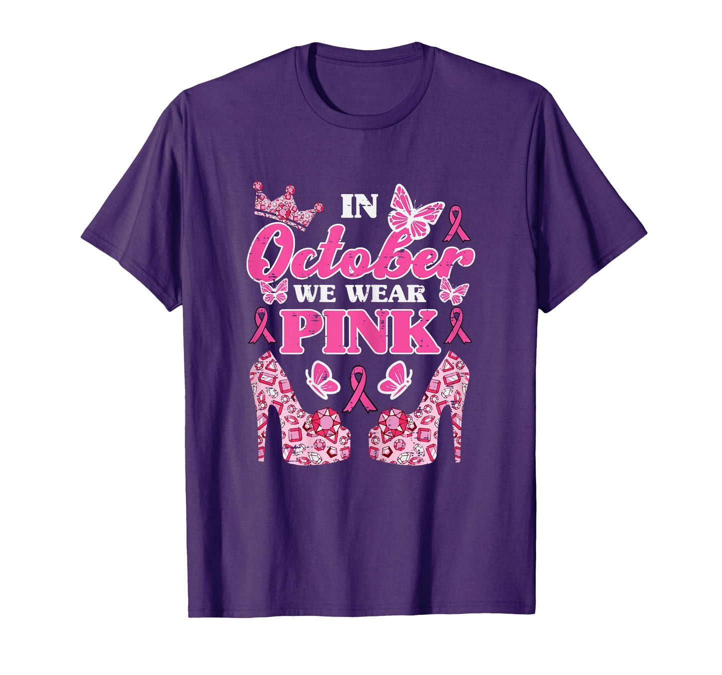 Breast Cancer High Heels October Wear Pink Girls Kids Women T-Shirt