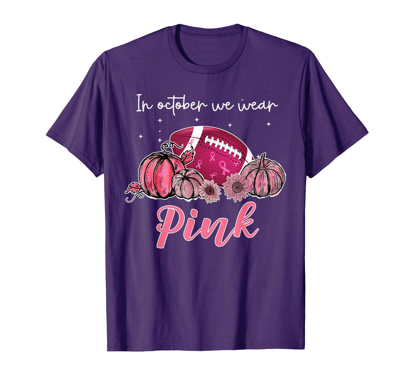 In October We Wear Pink Football Breast Cancer Awareness T-Shirt