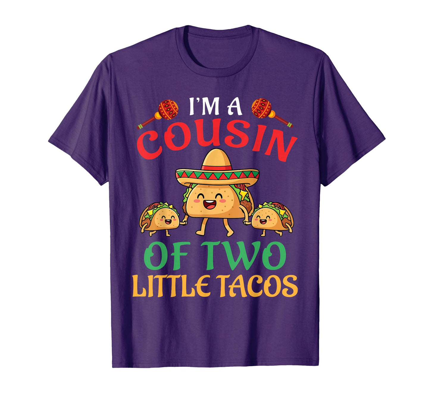 I’m A Cousin of Two Little Tacos Funny Family Cousin Pride T-Shirt
