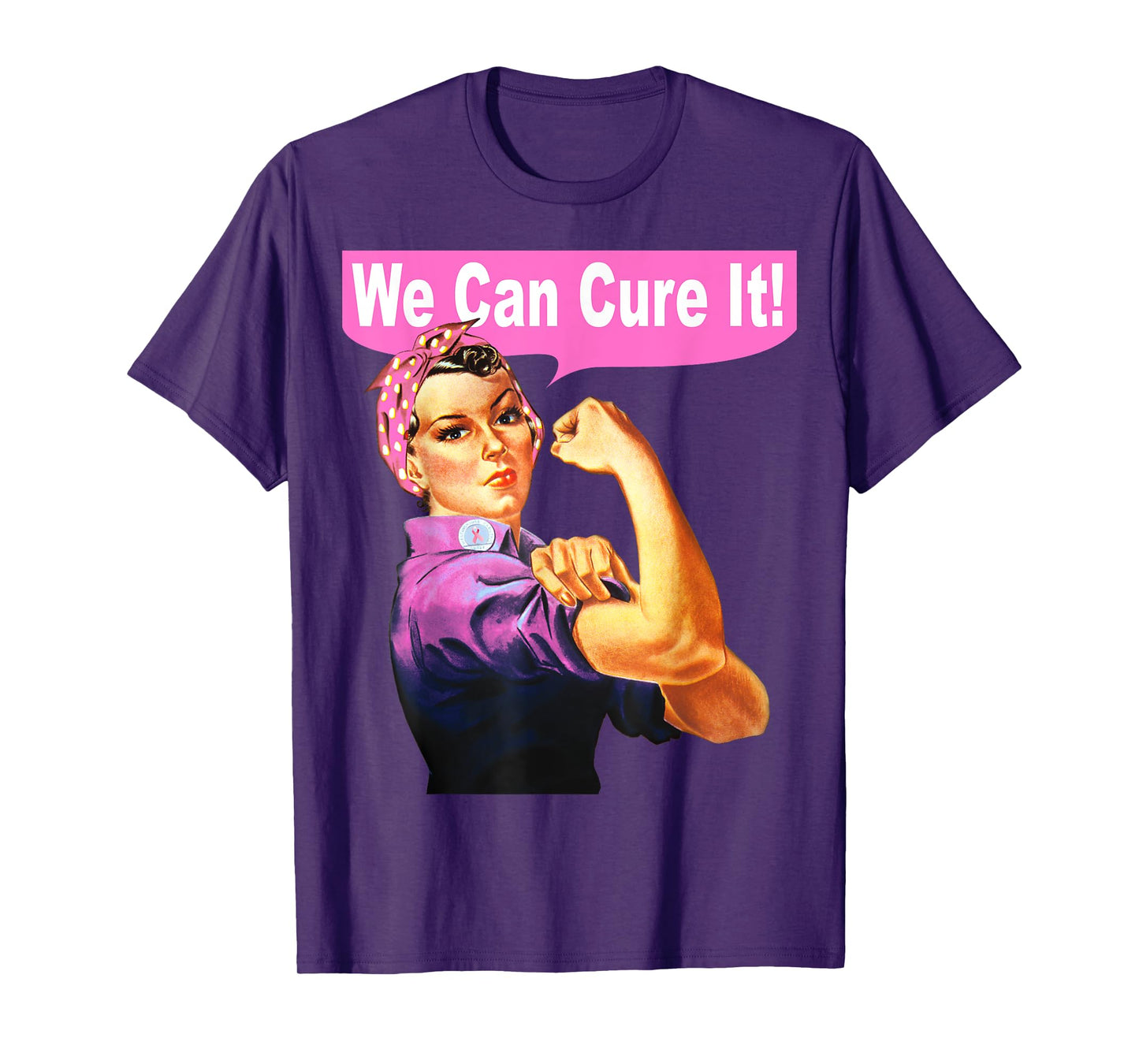 We Can Cure It Shirt - Rosie the Riveter - Breast Cancer Tee T-Shirt