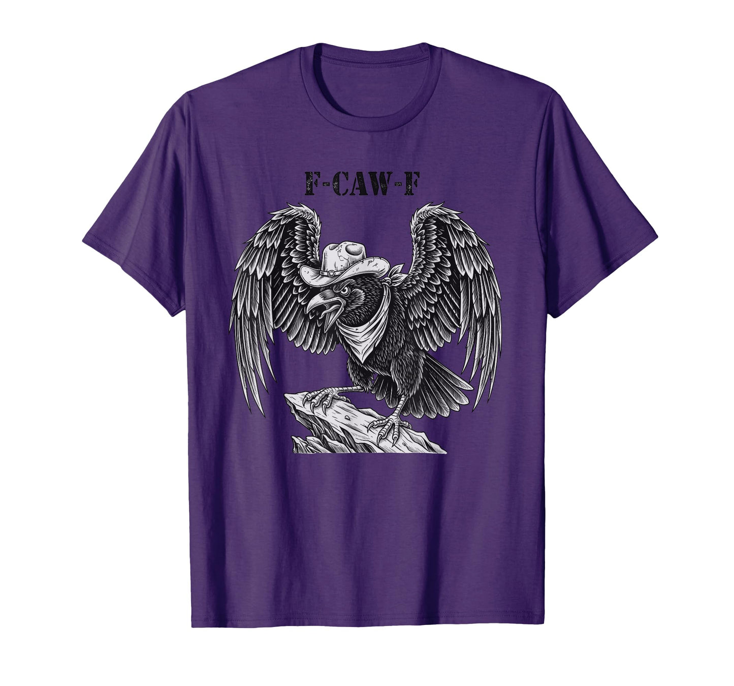 F-Caw-F Crow Western Black Raven Cowboy FCAWF Bird Lover T-Shirt