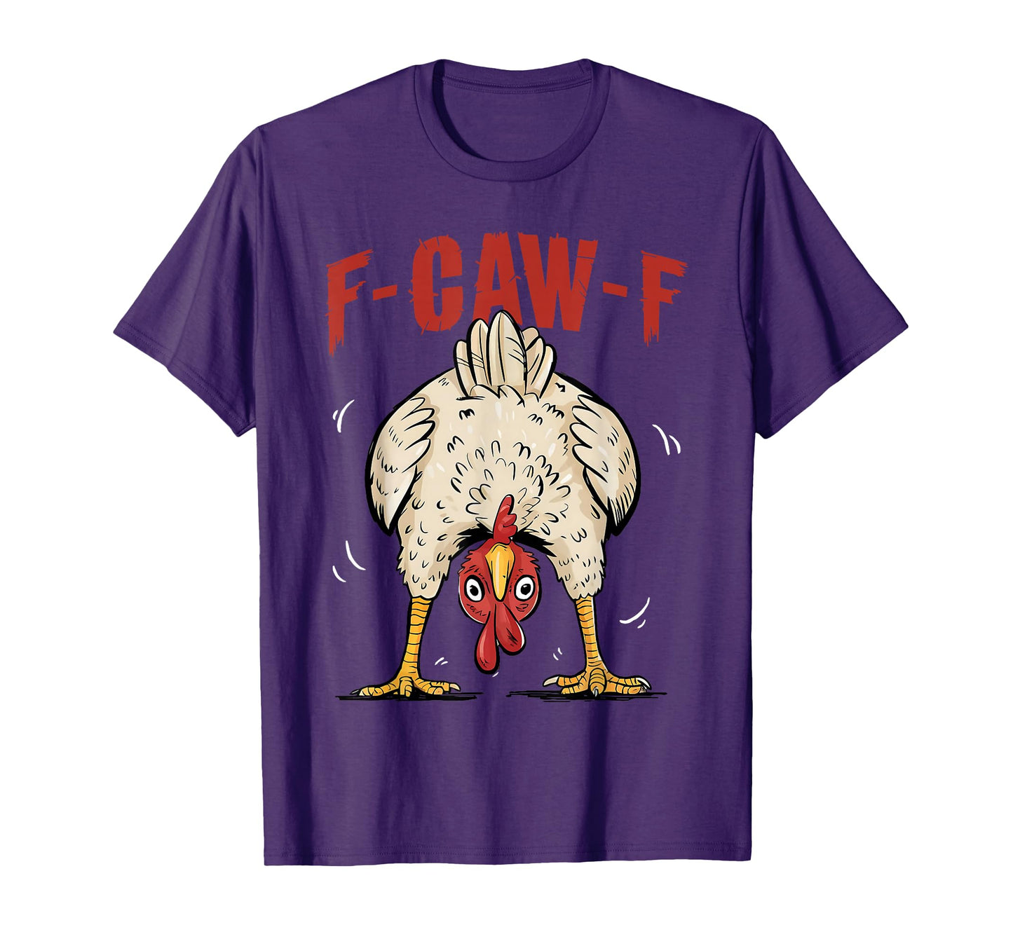 Funny F-Caw-F Chicken FCAWF Rooster Halloween Bird Crow T-Shirt