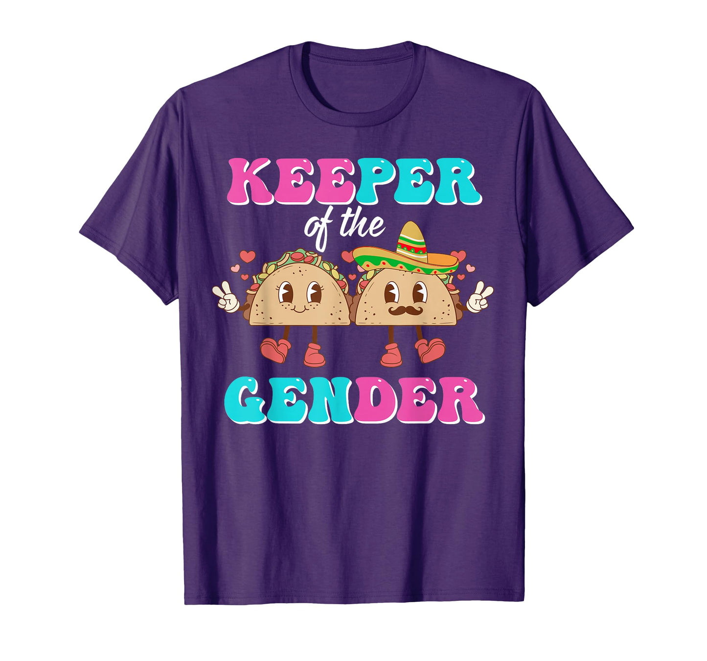 Mexican Gender Reveal Shirts - Keeper Of The Gender Taco T-Shirt