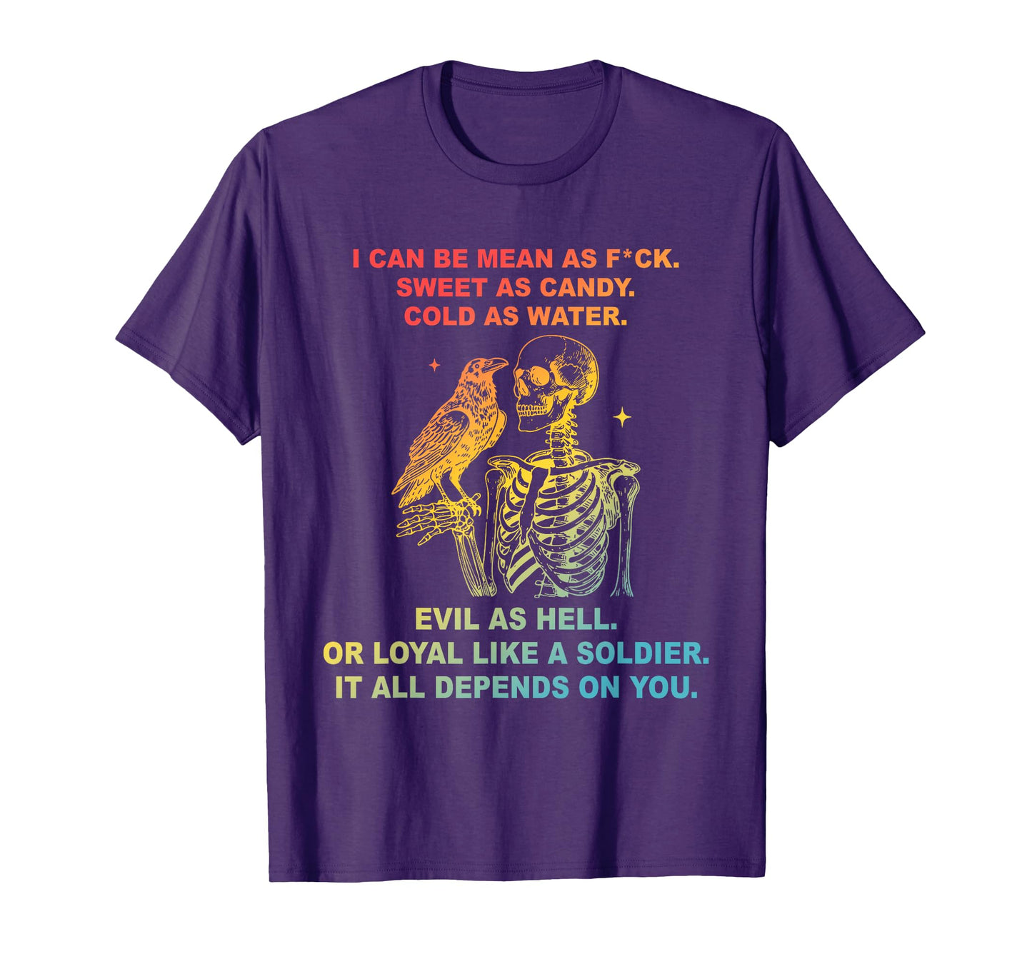 I Can-Be Mean As FCK Sweet As-Candy Funny Skeleton Design T-Shirt