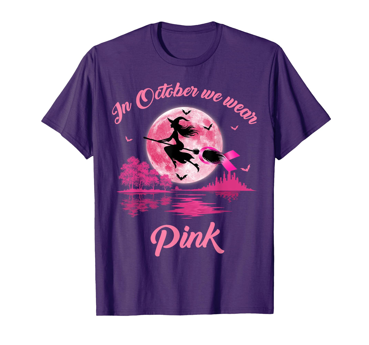 Witch Flying in October We Wear Pink Breast Cancer Awareness T-Shirt