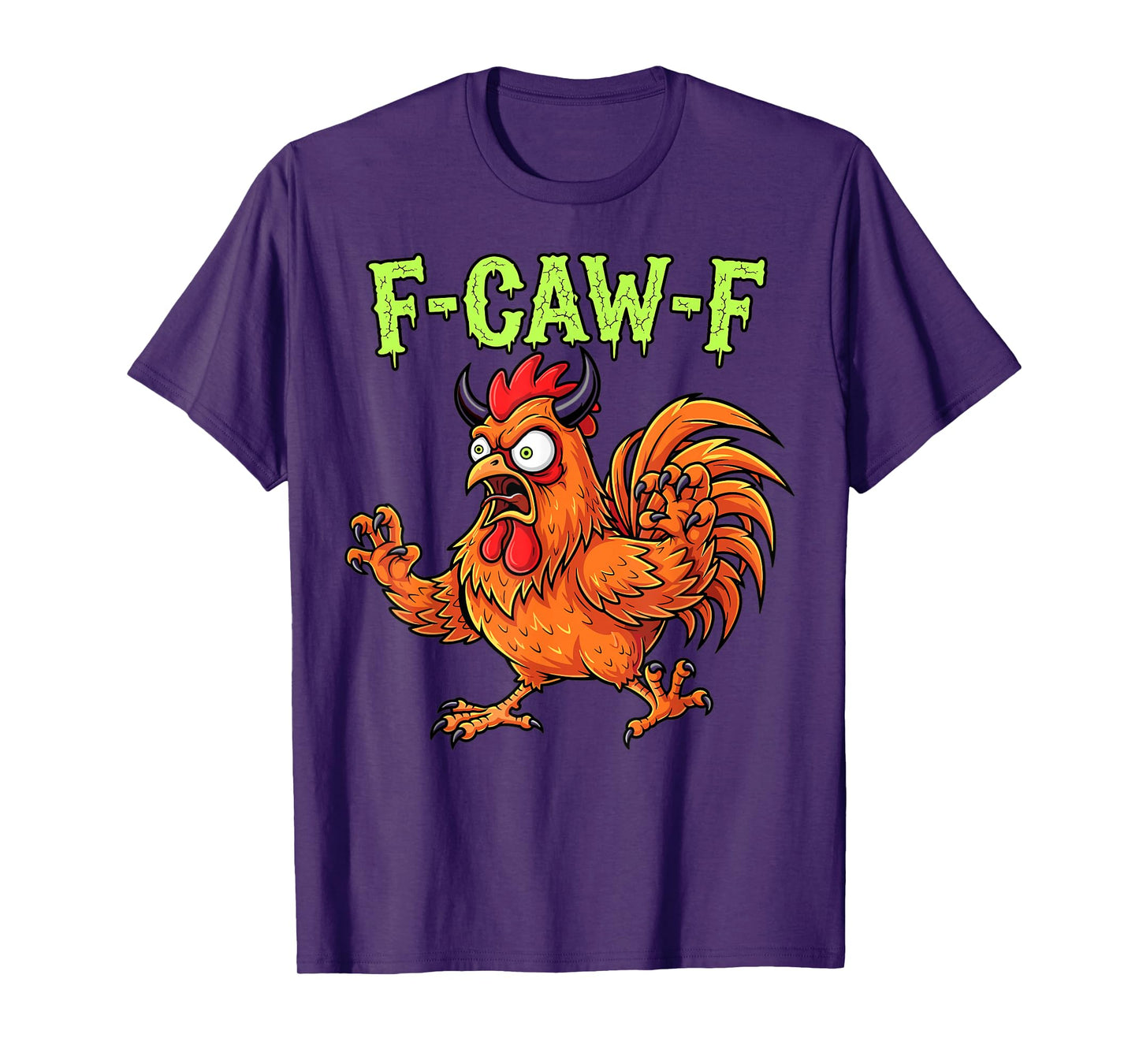 Funny Angry Rooster F-Caw-F Crazy Chicken Art T-Shirt