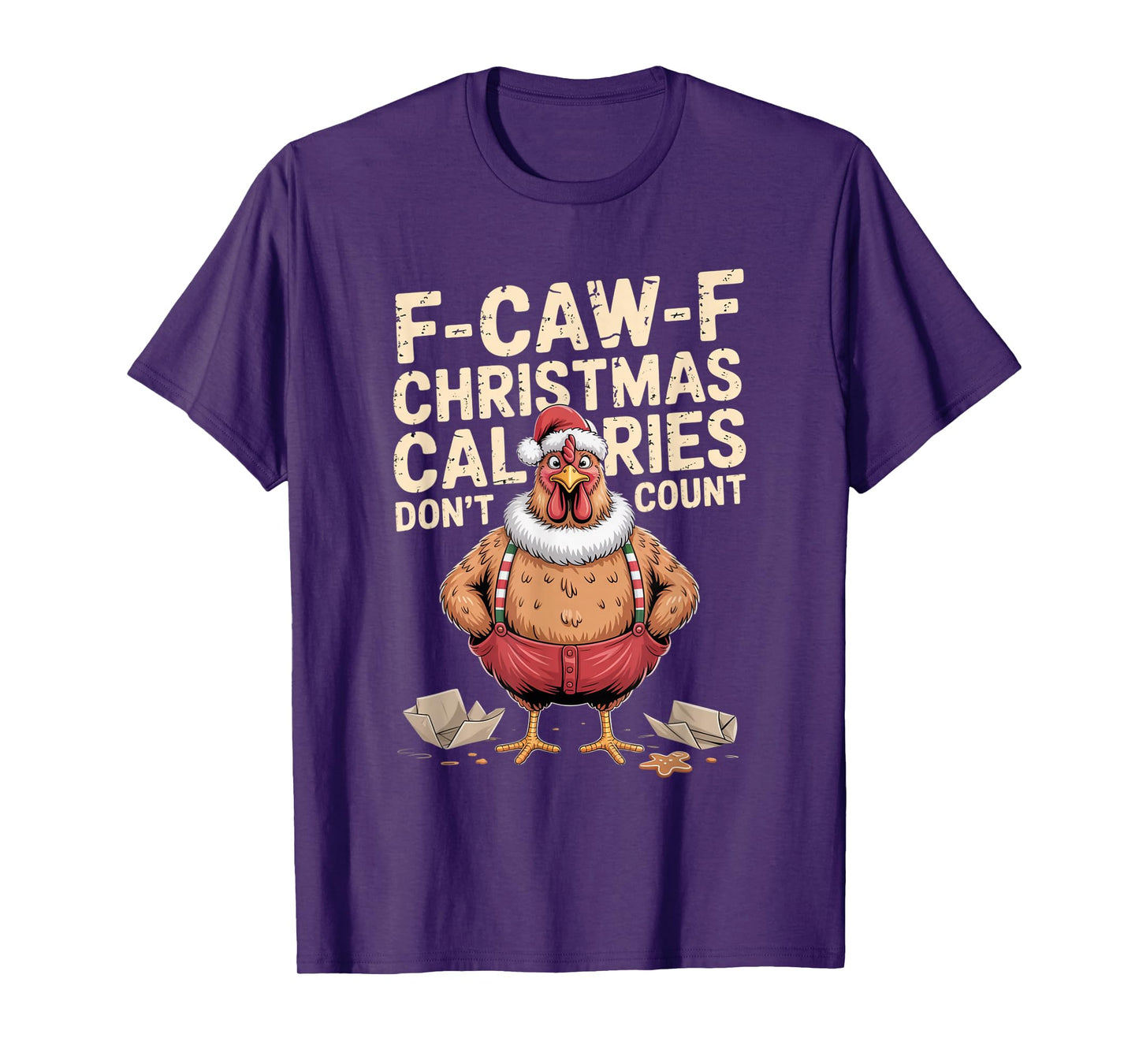 F-Caw-F Crow Christmas Calories Don't Count T-Shirt
