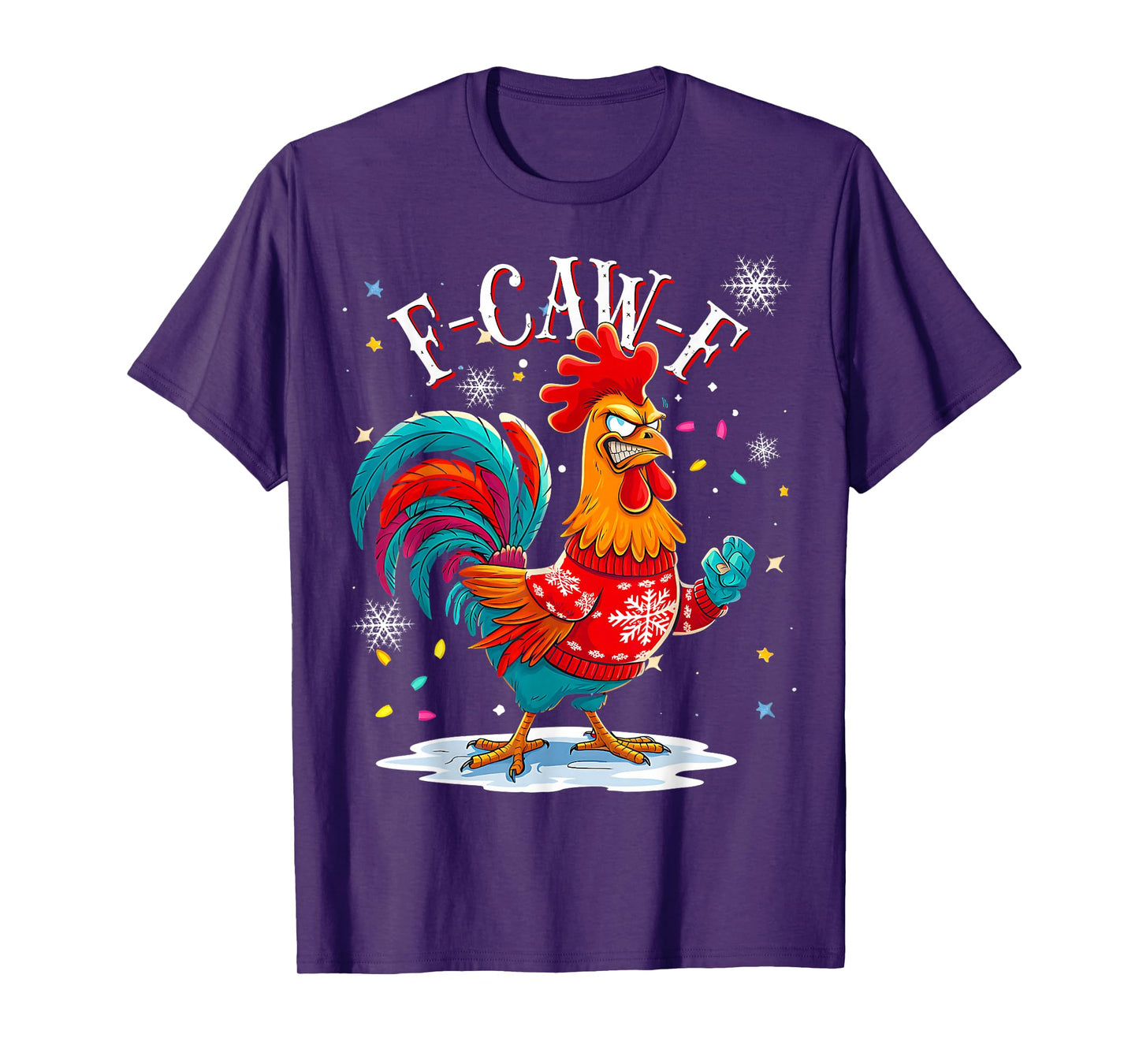 F-Caw-F Funny Xmas Rooster Chicken Pun Farm Humor Christmas T-Shirt