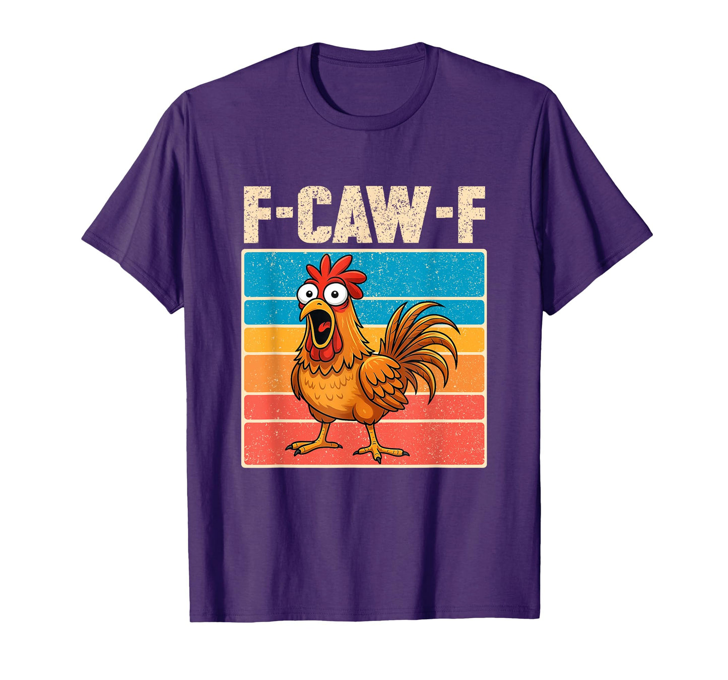 F-Caw-F Funny Chicken Humor F-Caw-F Quote Farm Animal Meme T-Shirt
