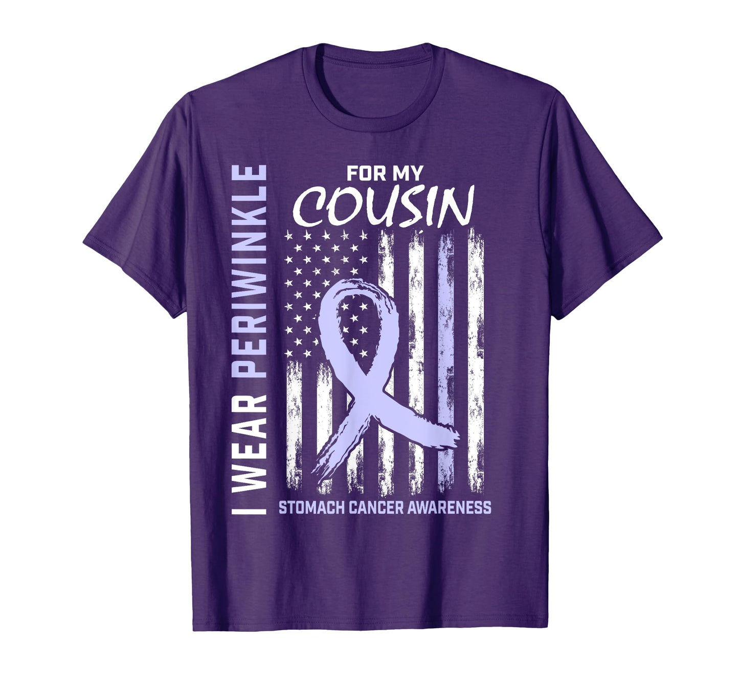 Periwinkle For My Cousin Stomach Cancer Awareness Shirt T-Shirt