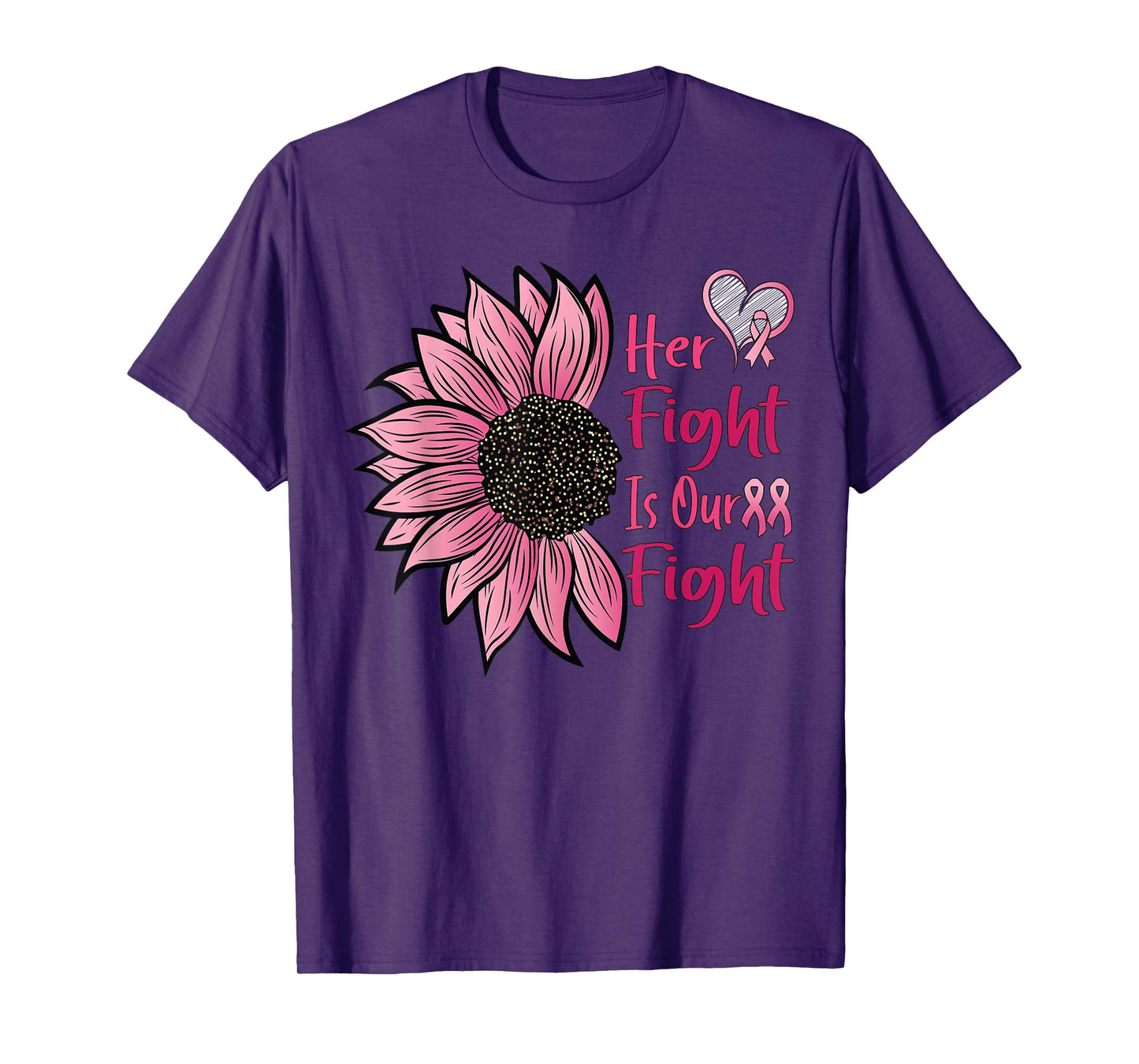 Her Fight Is Our Fight Breast Cancer Awareness Pink Ribbon T-Shirt