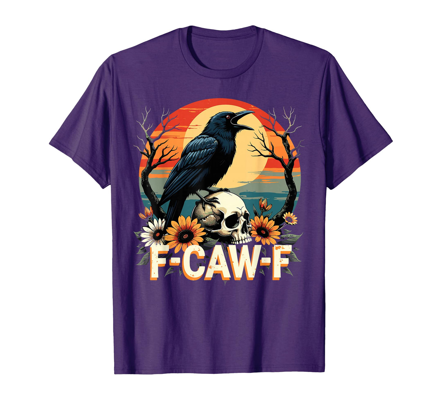 F-Caw-F Crow Funny Gothic Raven Humor Style T-Shirt