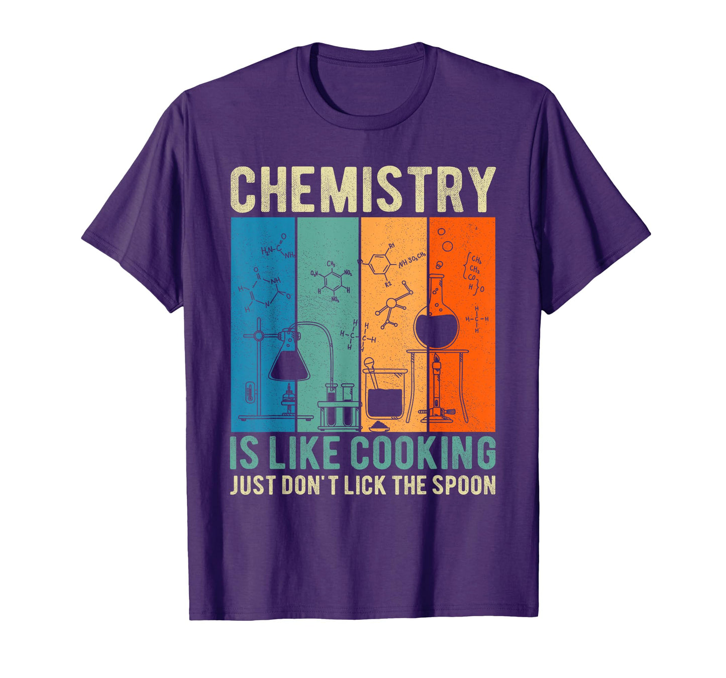 Science Chemistry Is Like Cooking Just Don't Lick The Spoon T-Shirt