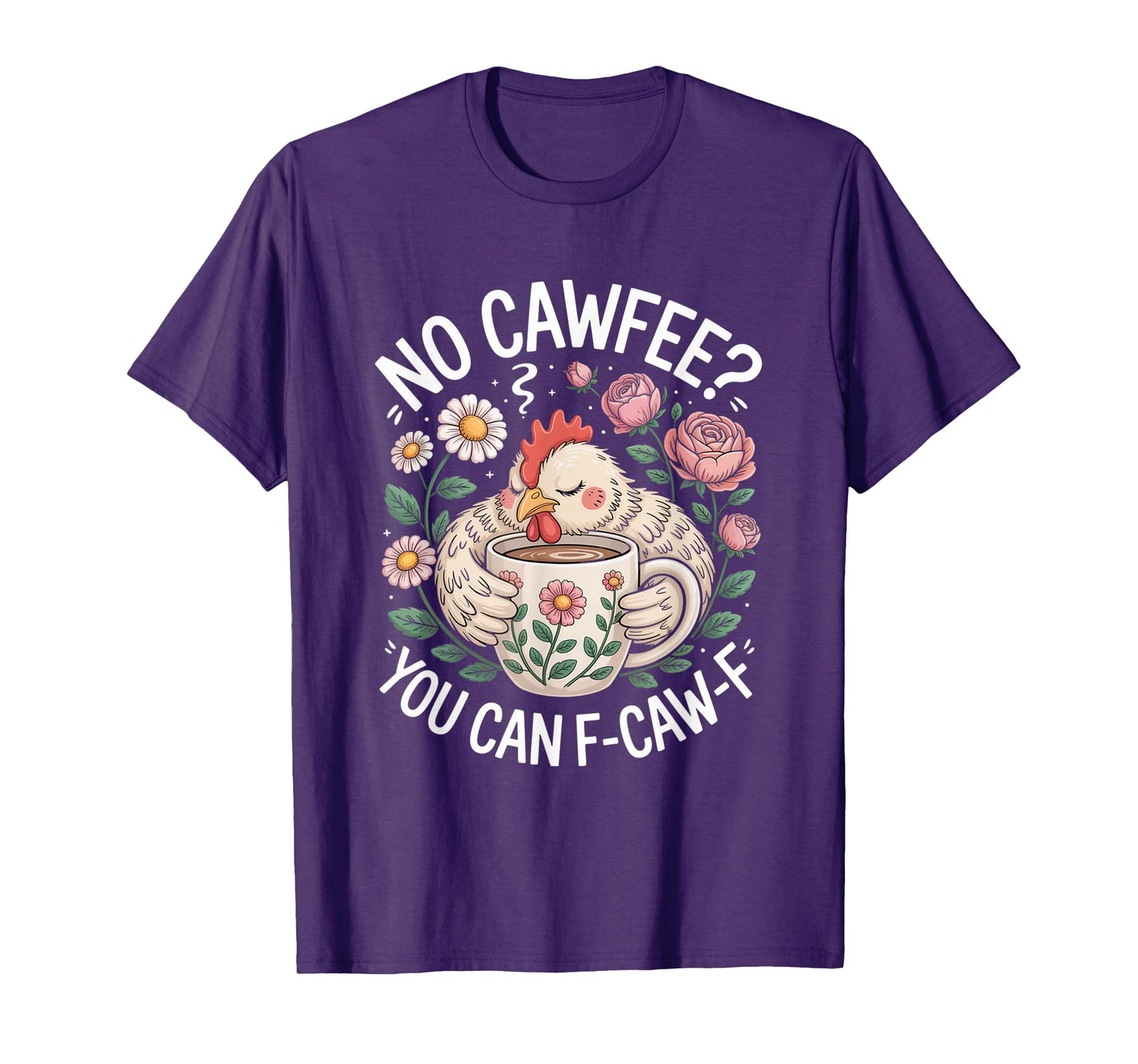Funny Coffee Lover F-CAW-F Cawfee T-Shirt