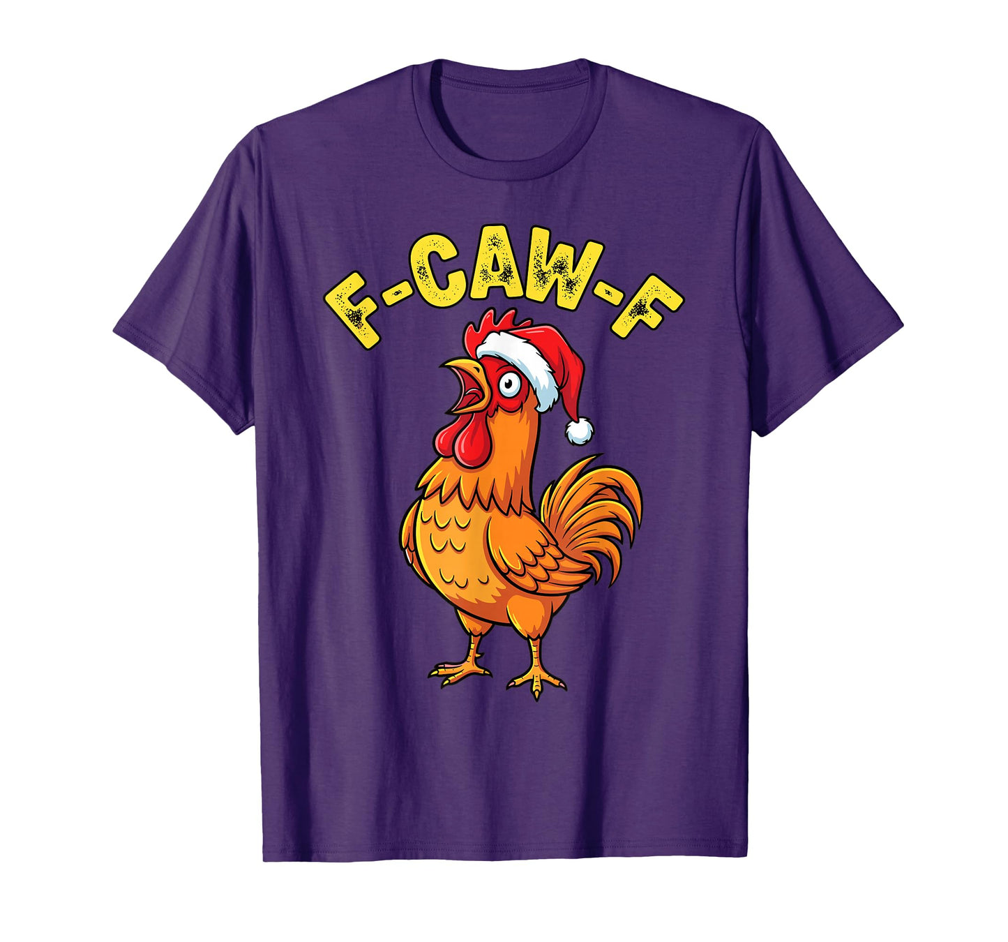 Funny Christmas Chicken F-Caw-F Santa Hat Holiday T-Shirt
