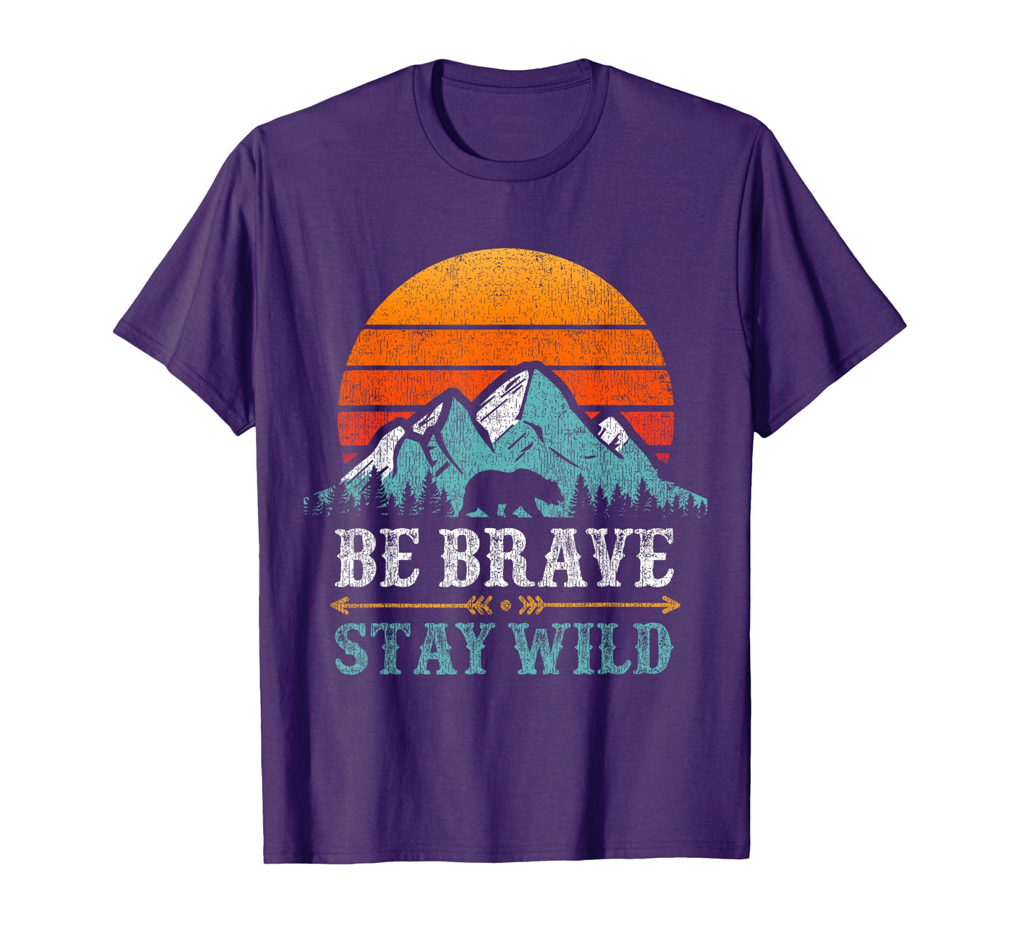 Be Brave Stay Wilderness Bear Mountains Vintage Retro Hiking T-Shirt