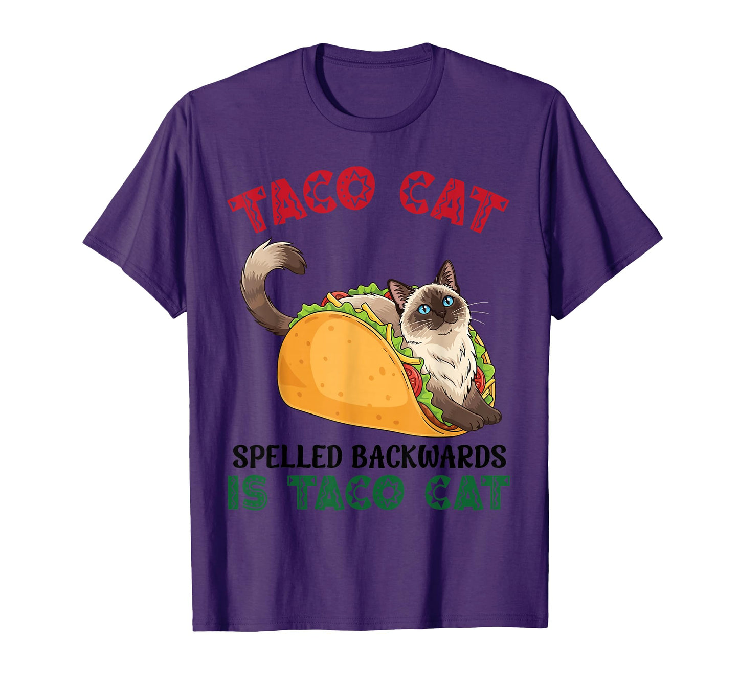 Balinese Taco Cat Spelled Backwards is Taco Inside A Cat T-Shirt