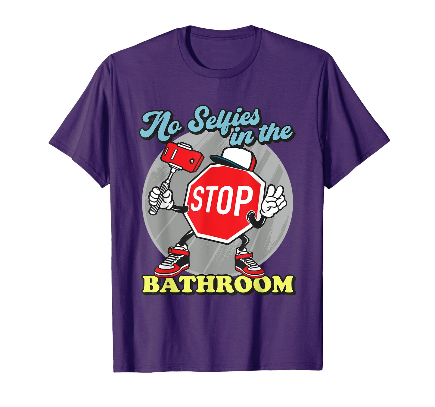 Funny Stop Sign No Selfies In The Bathroom Shower T-Shirt