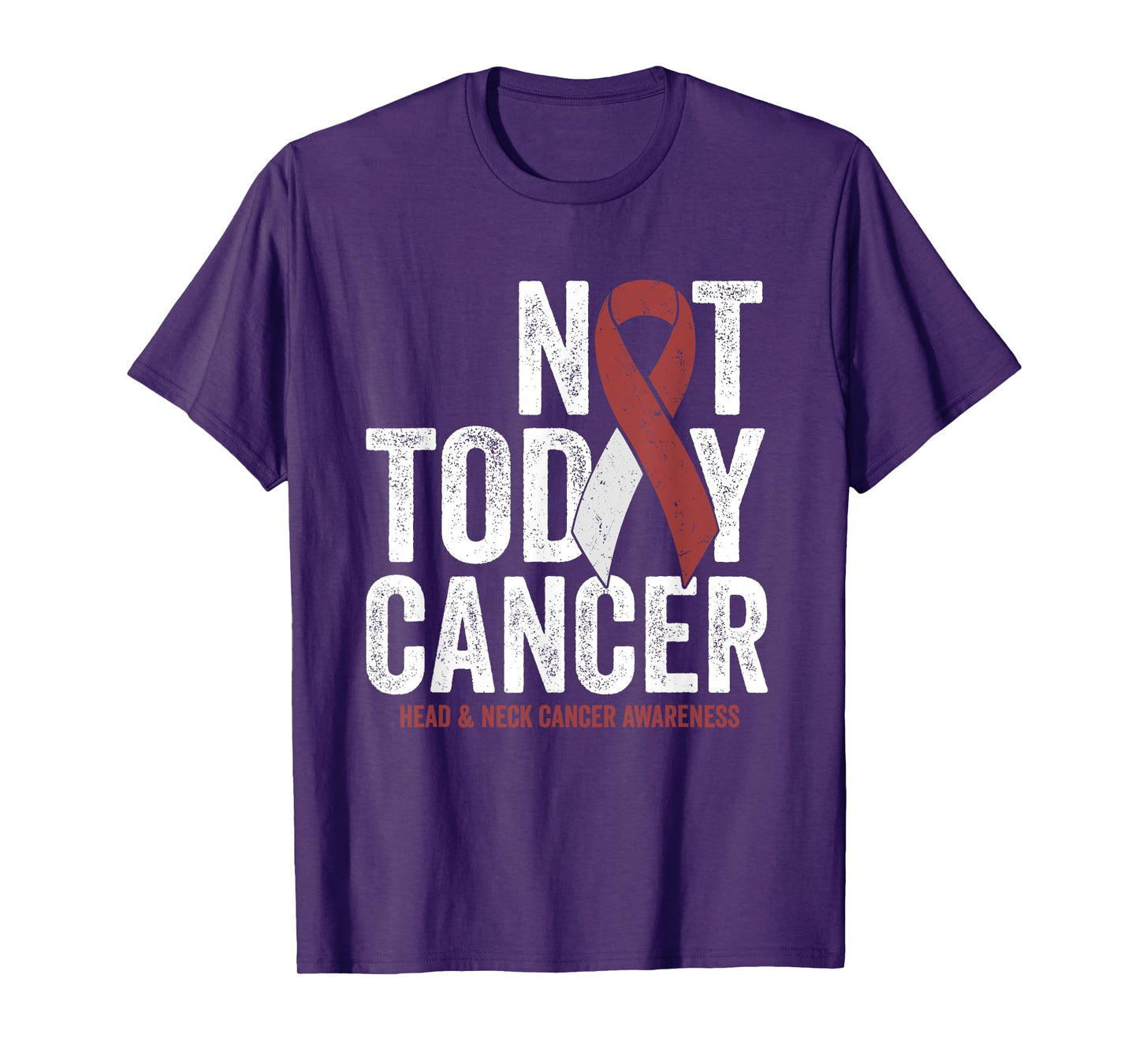 Not Today Throat Oral Head and Neck Cancer Awareness Ribbon T-Shirt