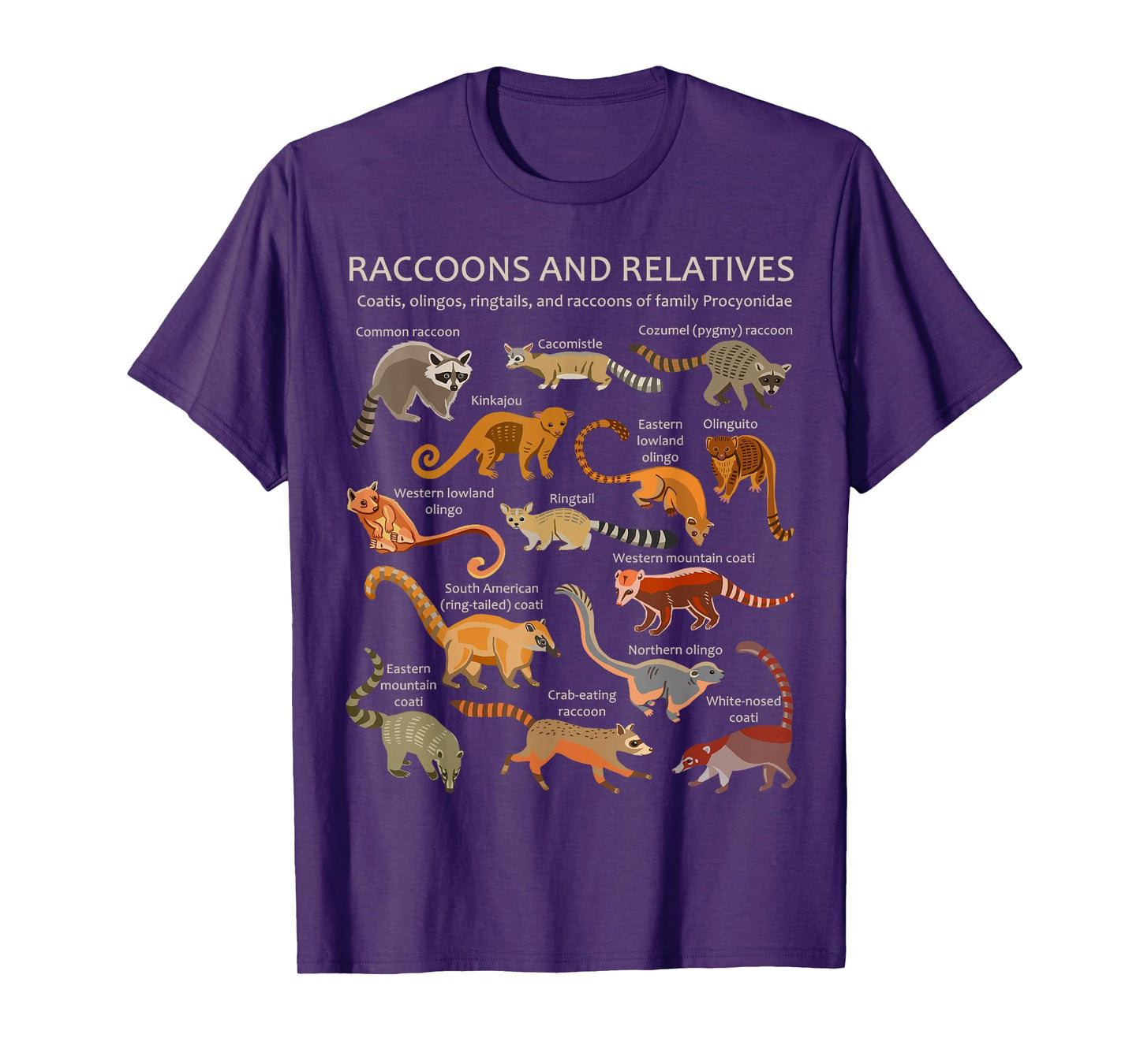 Raccoons and Relatives: Coati, Ringtail, Kinkajou, and More T-Shirt