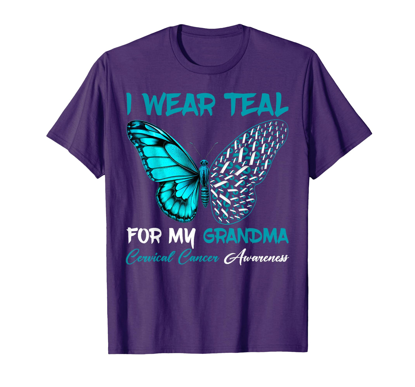 I Wear Teal For My Grandma Cervical Cancer Awareness Support T-Shirt