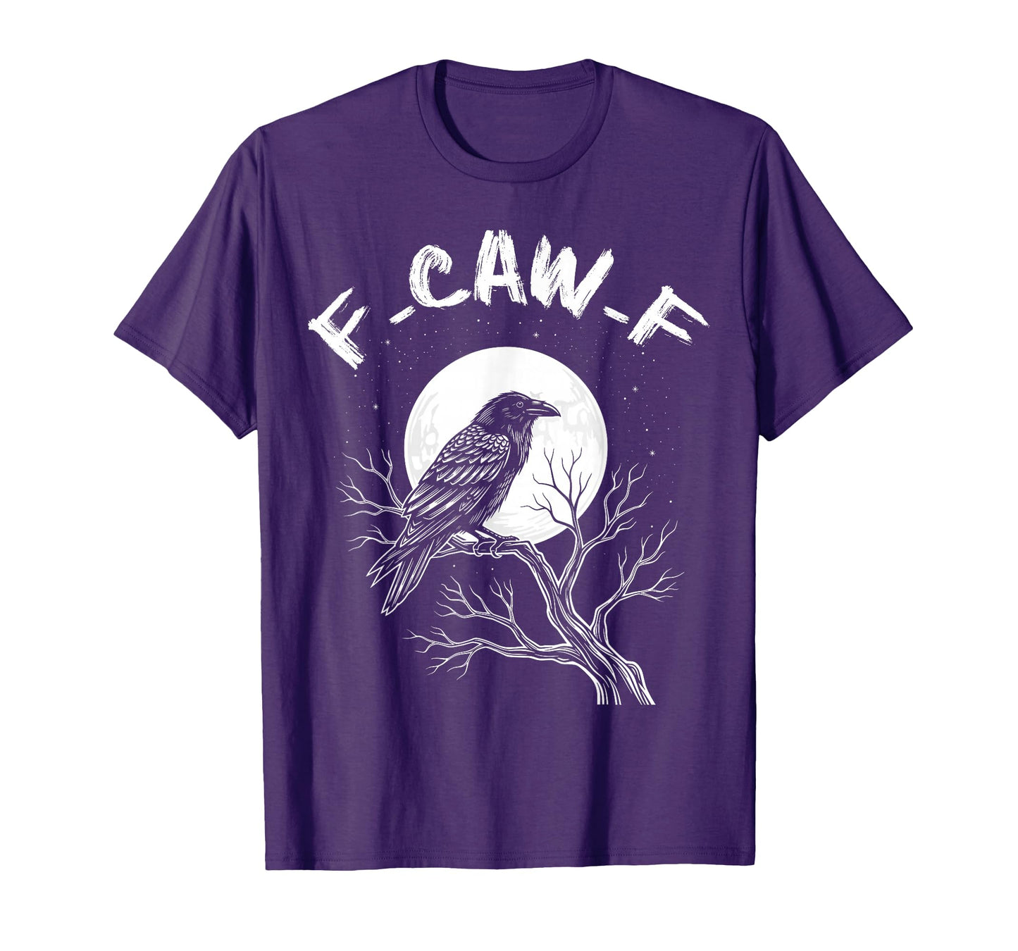 Cool Sarcastic Quote Funny Retro Joke Attitude Humor F Caw F T-Shirt