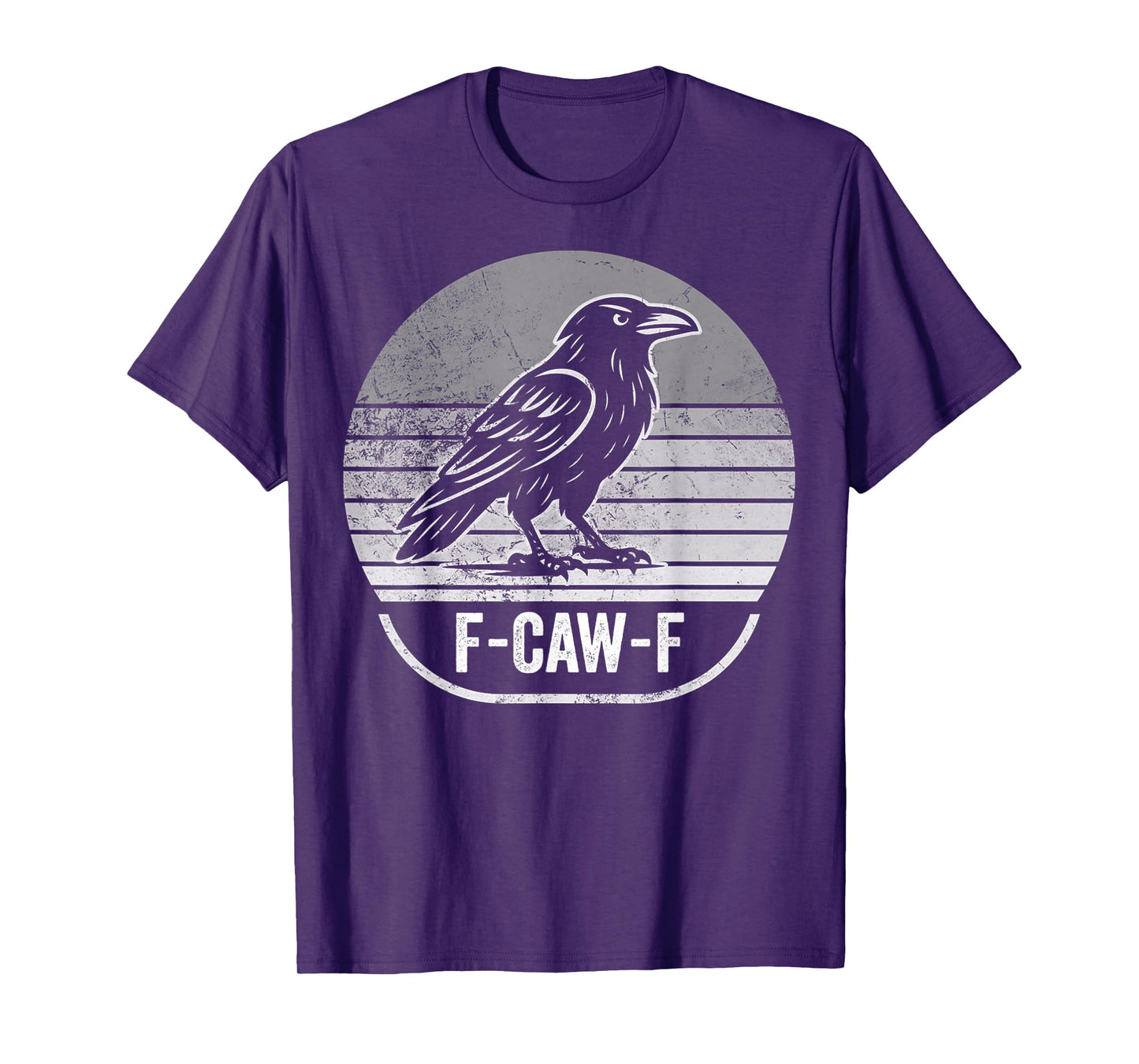 F-Caw-F Funny Raven Humor Lovers T-Shirt