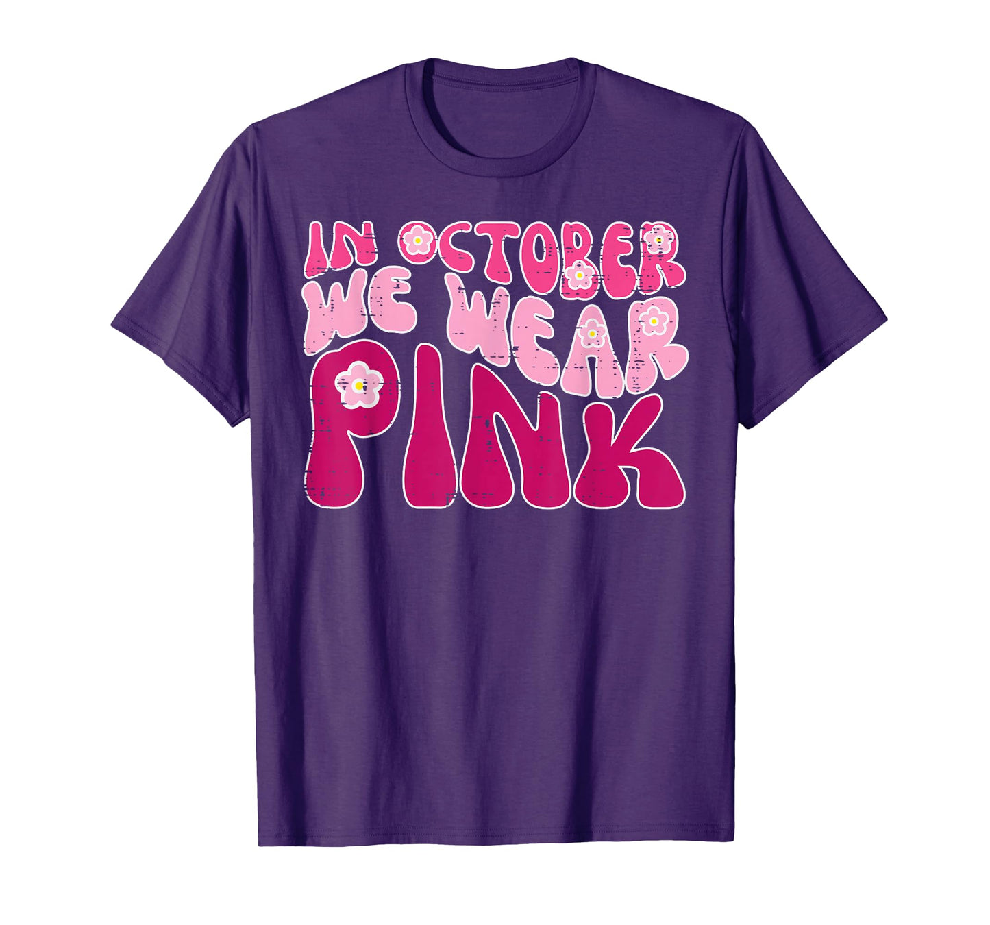 In October We Wear Pink Retro Groovy Breast Cancer Awareness T-Shirt