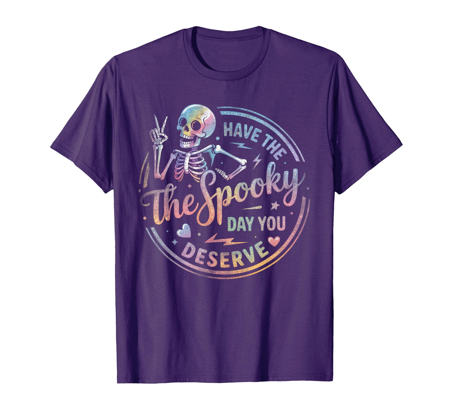 Have The Spooky Day You Deserve Skeleton Funny Halloween T-Shirt