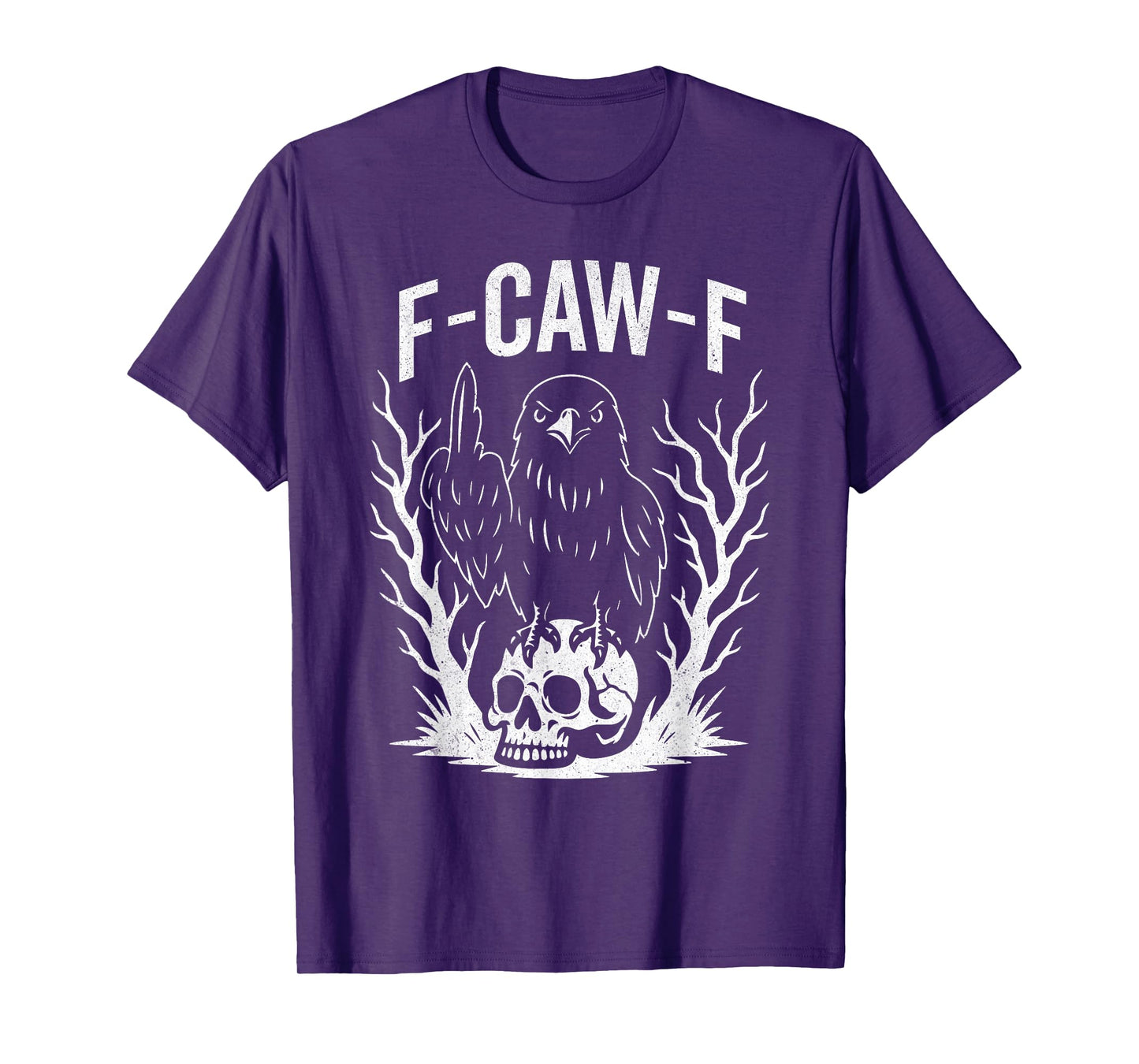 Funny F Caw F Raven Bird Saying Graphic Halloween Men Women T-Shirt