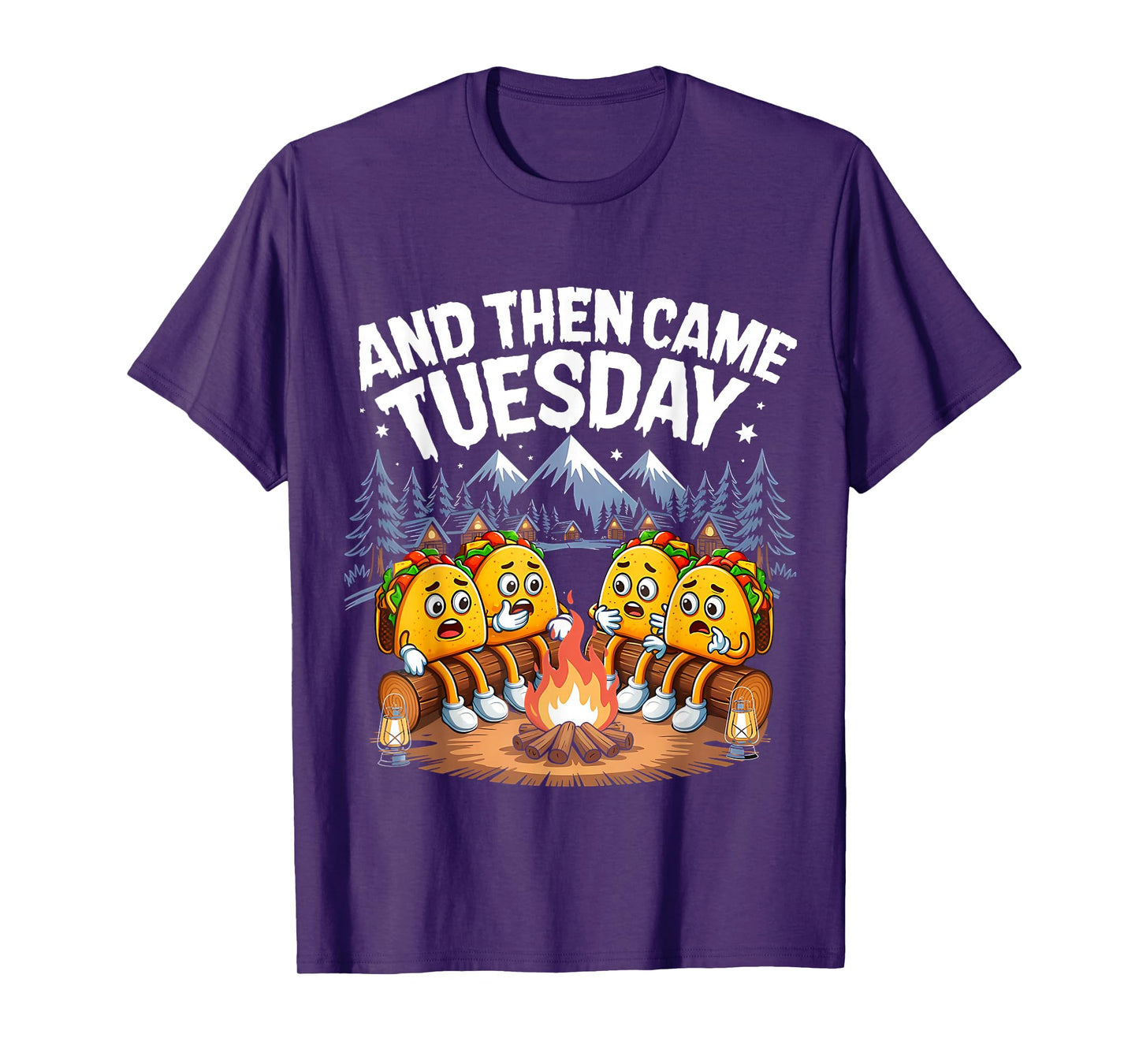 and Then Came Tuesday Scary Campfire Tacos Men Women T-Shirt