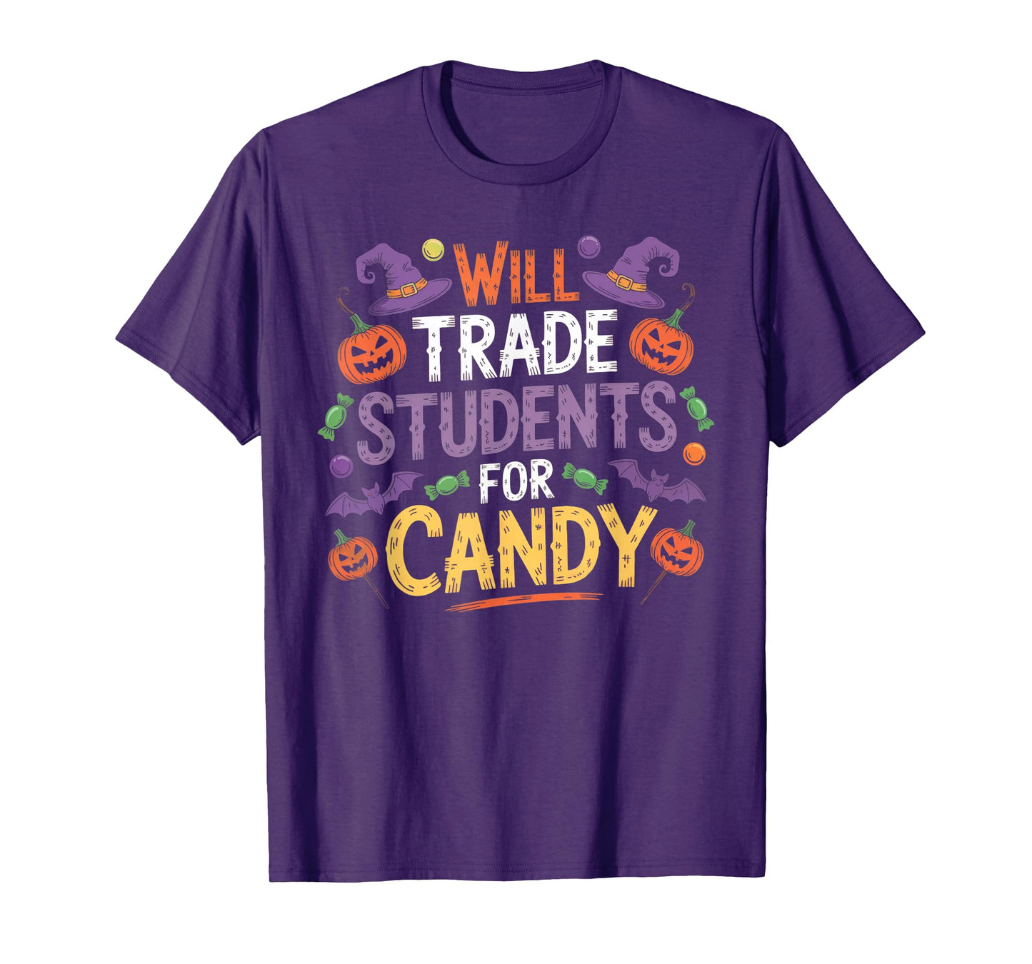 Will Trade Students for Candy Women Men Halloween Teacher T-Shirt