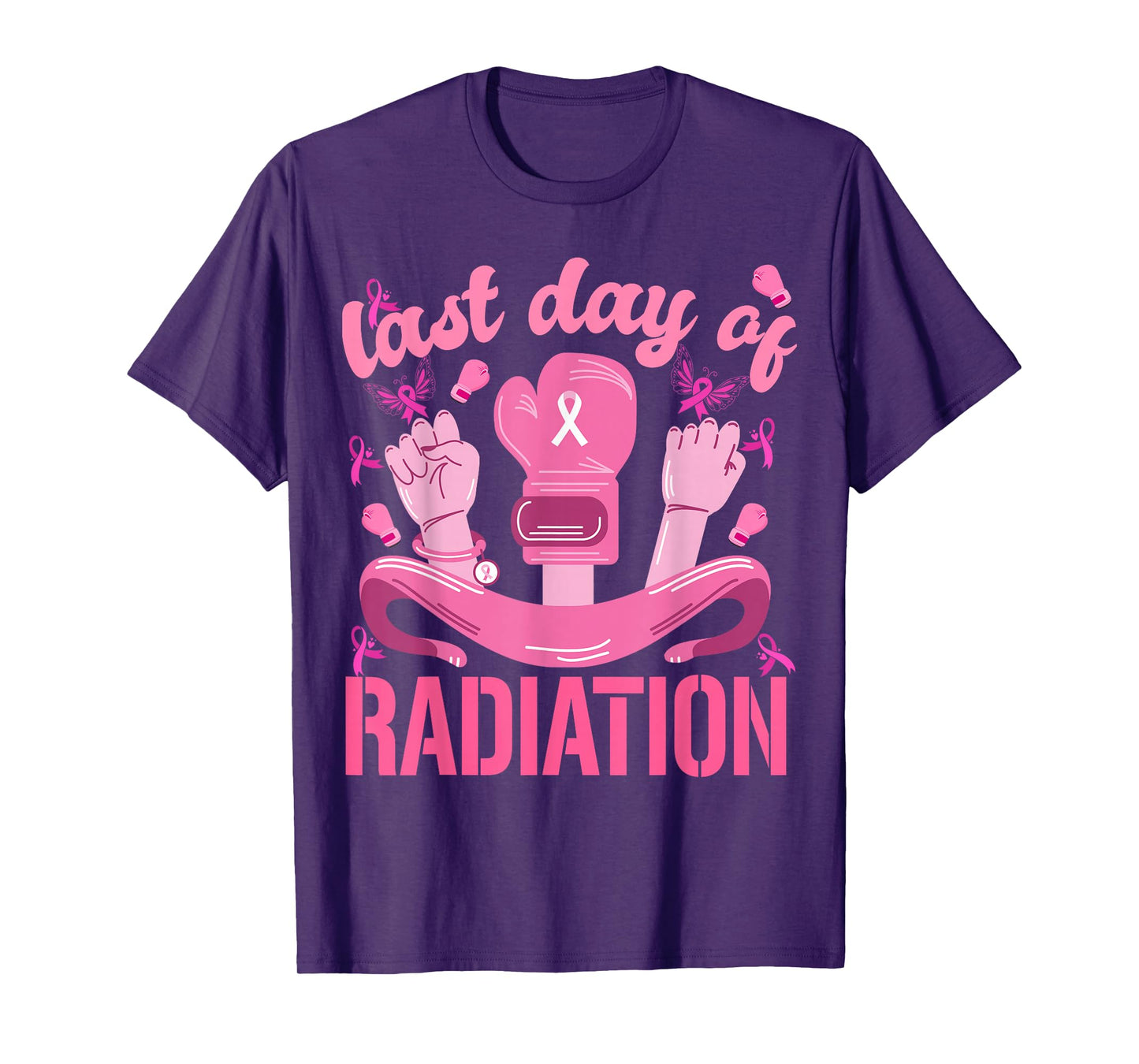 Women Strength Last Day of Radiation Breast Cancer Survivors T-Shirt