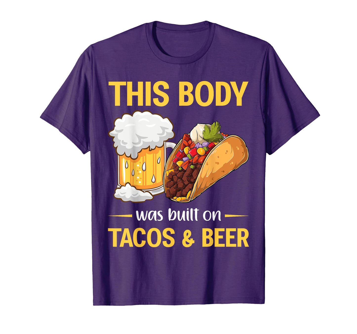 This Body Was Built on Tacos And Beer Mexican Taco T-Shirt