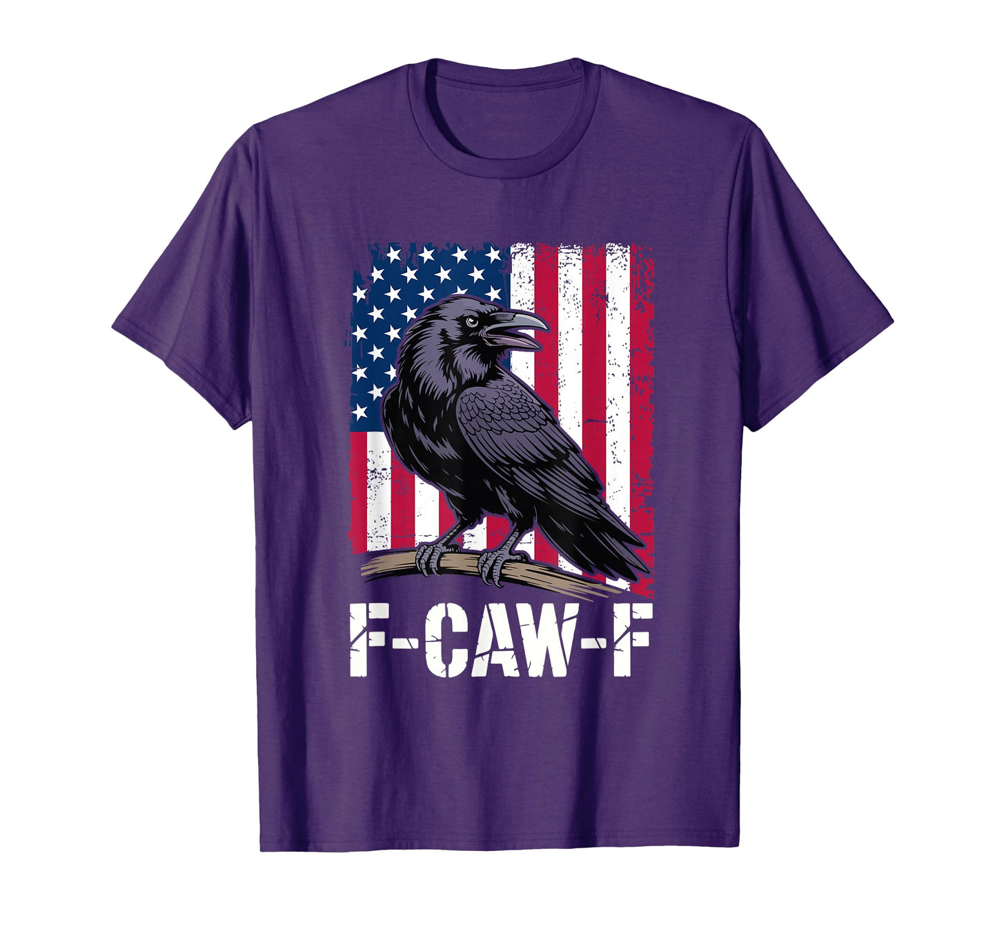 F-CAW-F Raven USA Flag Funny Patriotic Bird T-Shirt
