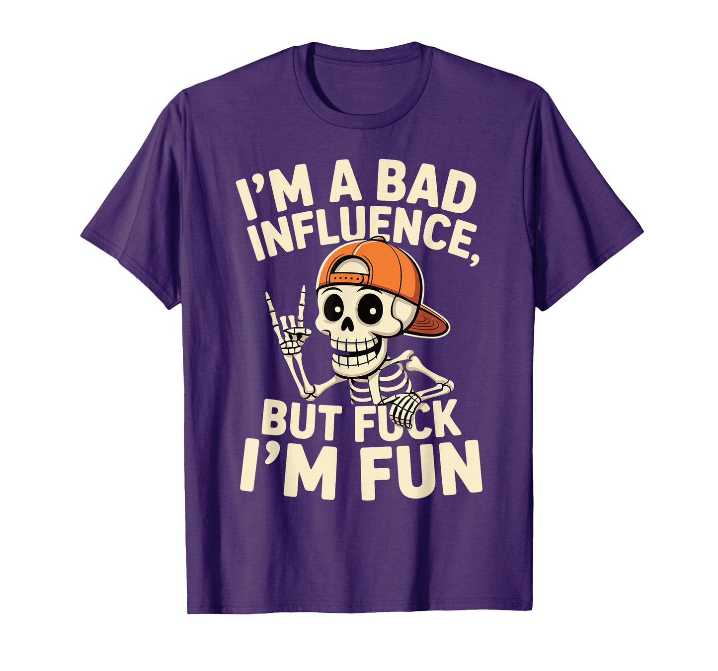 Skeleton - I'm A Bad Influence T-Shirt