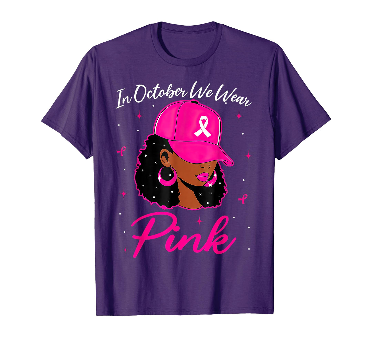 In October We Wear Pink Breast Cancer Awareness Black Women T-Shirt