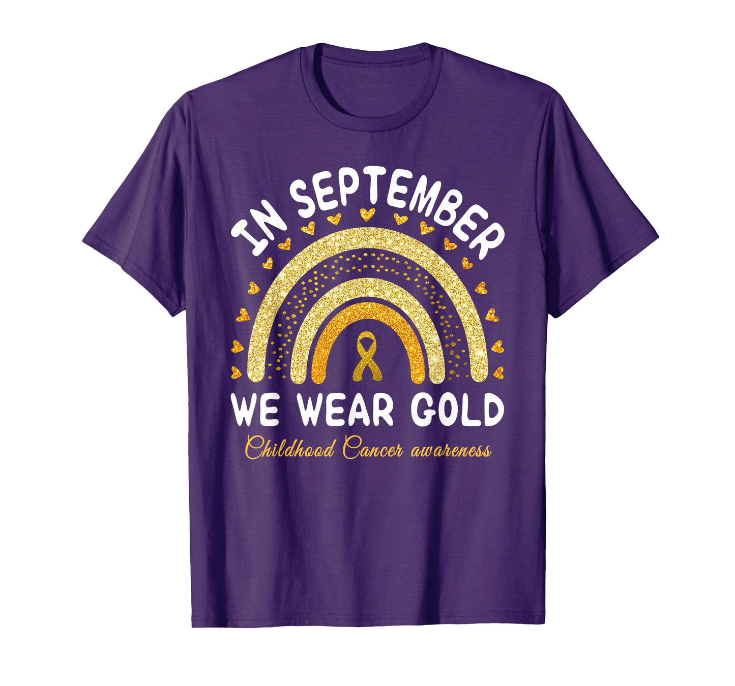 In September We Wear Gold Rainbow Childhood Cancer awareness T-Shirt