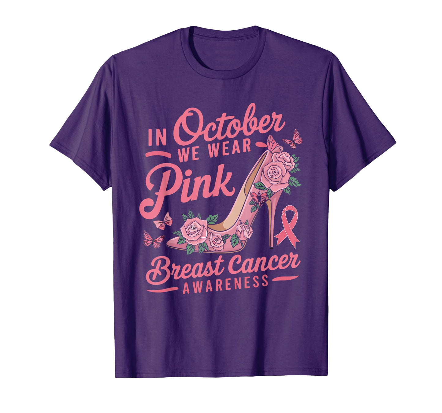 We Wear Pink October Women Shoes Breast Cancer Awareness T-Shirt