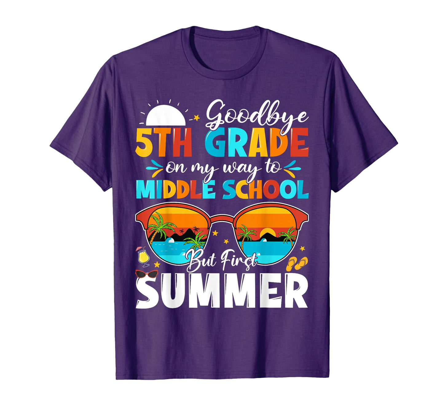 Goodbye 5th Grade Graduation To Middle School Hello Summer T-Shirt