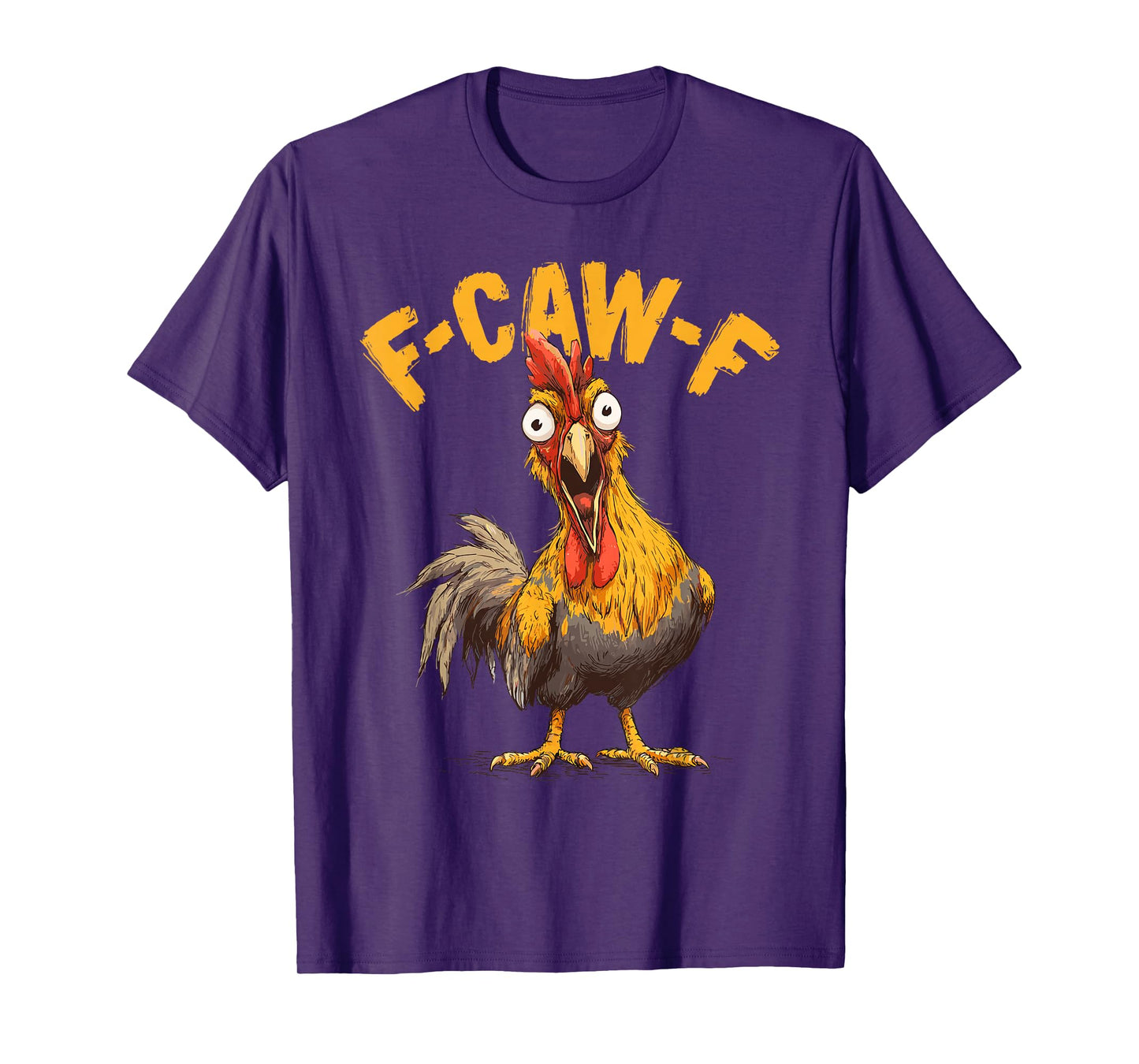 F-Caw-F Chicken Graphic Men Humor Funny Chicken T-Shirt