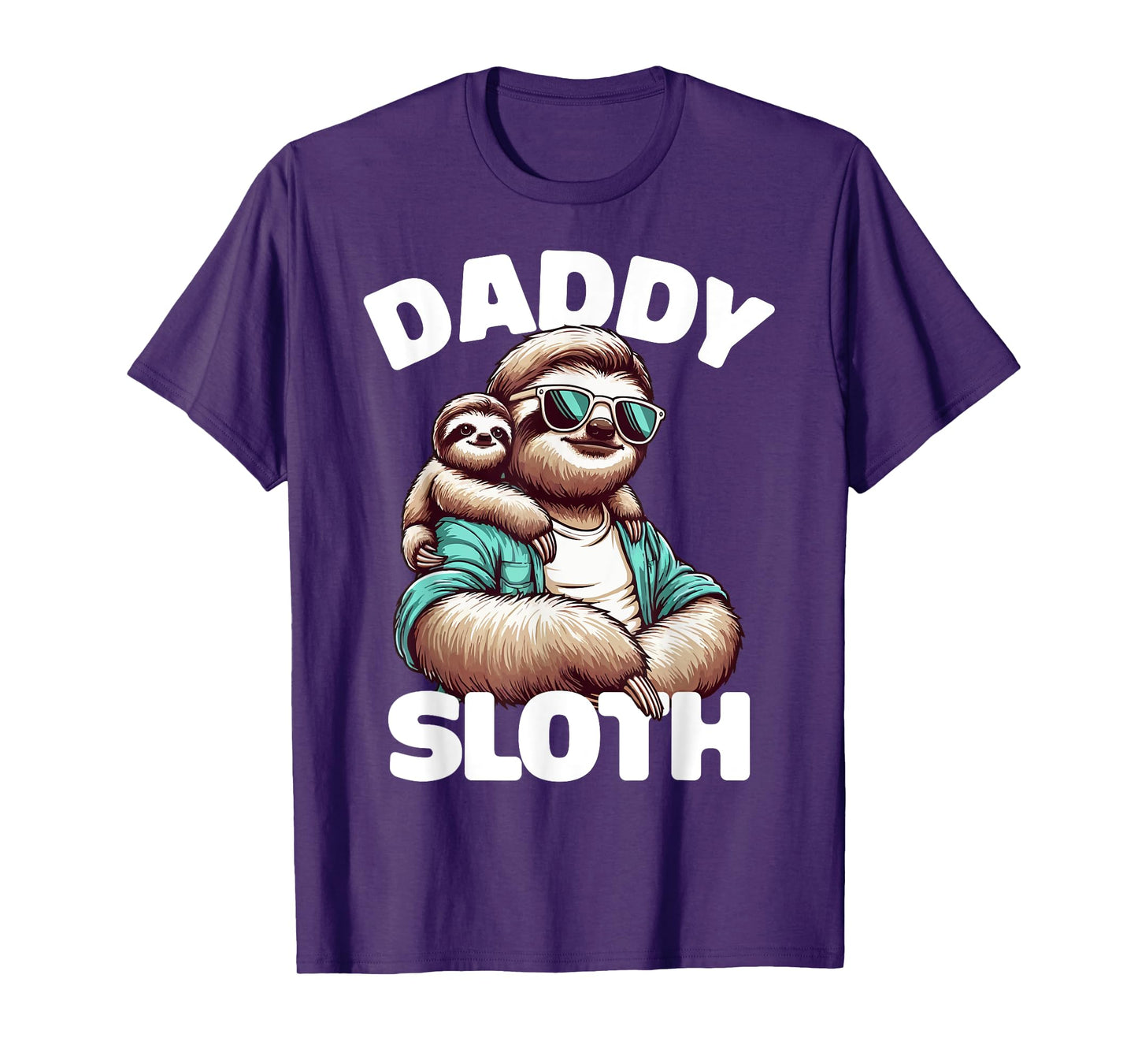 Daddy Sloth Sunglasses Funny Tee Father's Day Sloth Dad T-Shirt