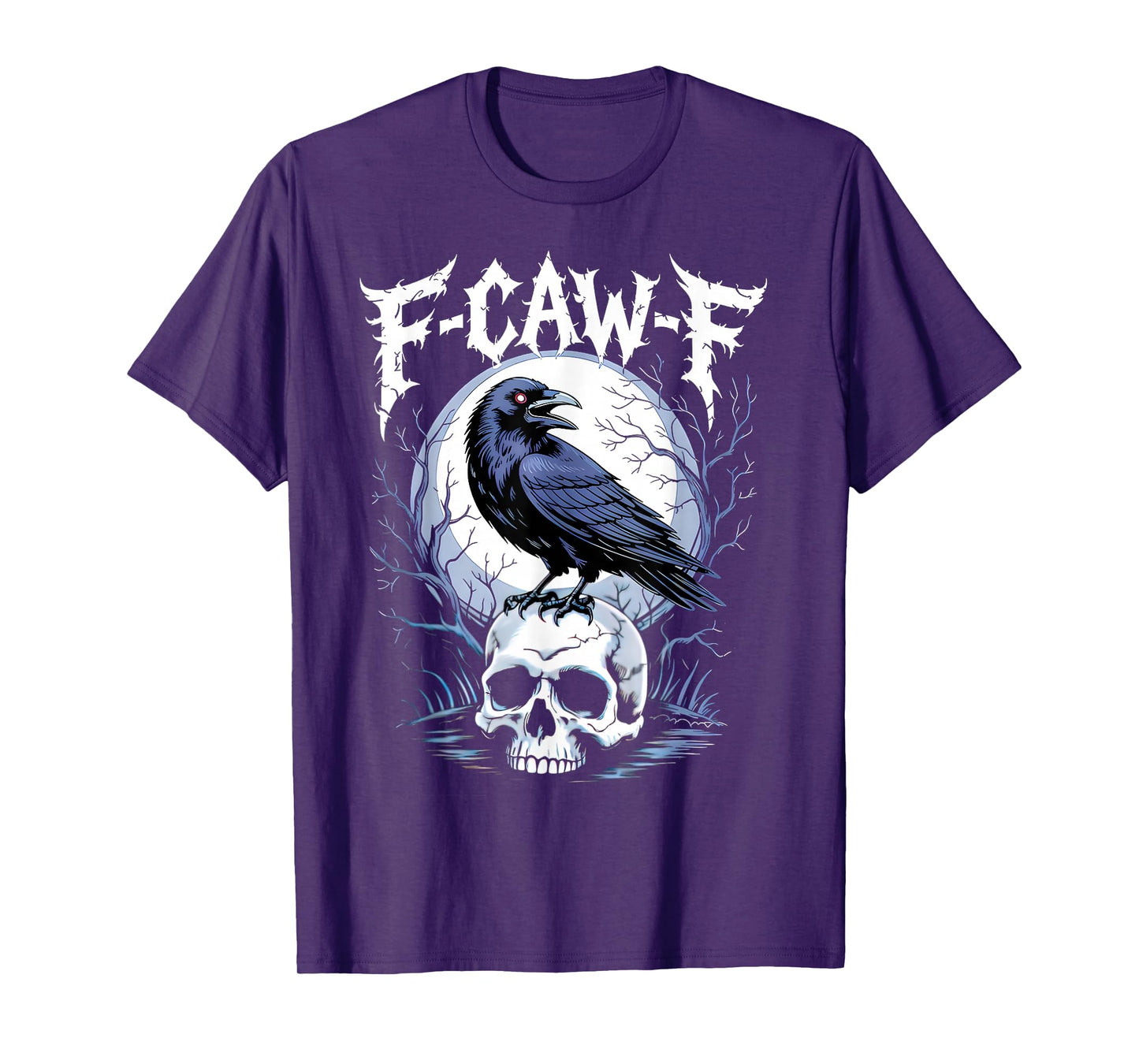 Funny F Caw F Raven Bird Saying Graphic F-Caw-F Crow T-Shirt