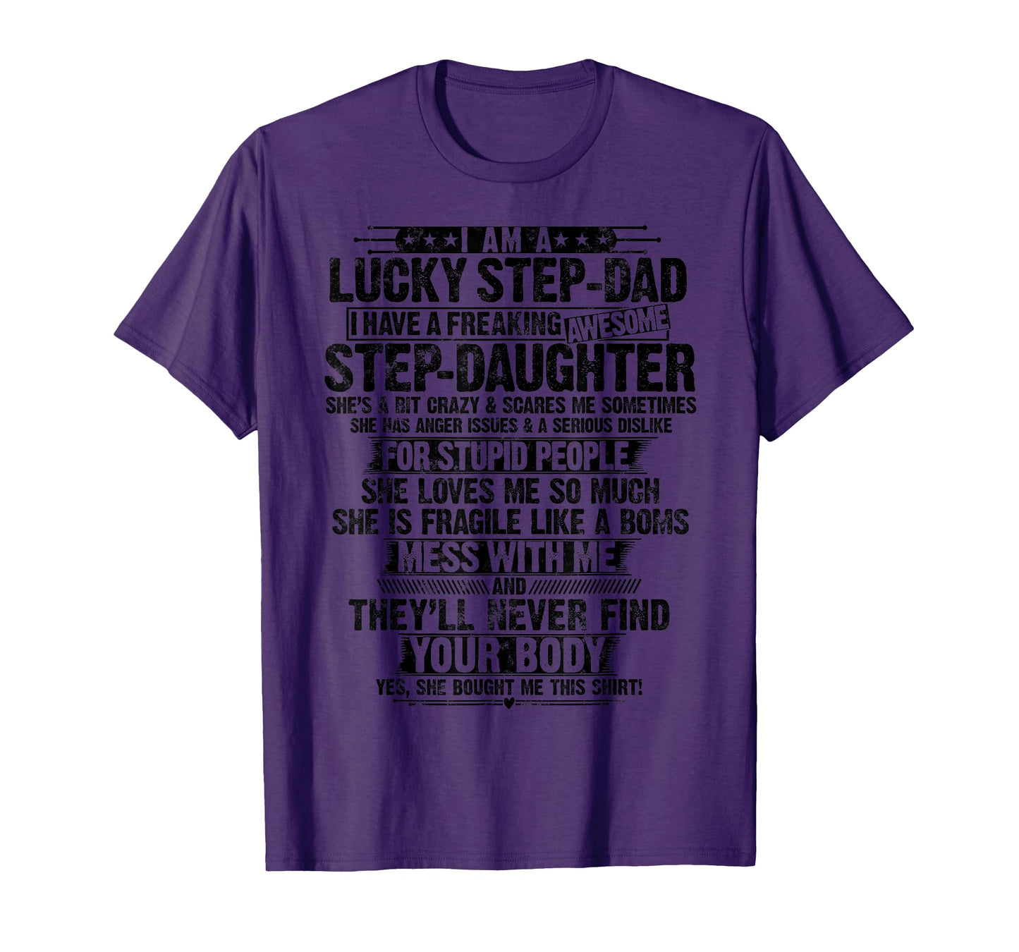 Lucky Step dad I Have Of A Freaking Awesome Stepdaughter T-Shirt