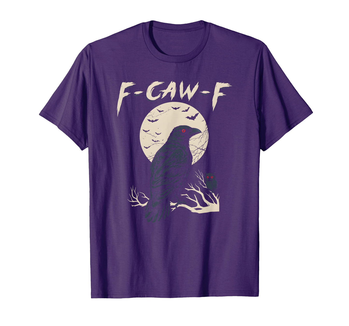 Halloween F Caw F Black Bird F-Caw-F Crow Women Men T-Shirt