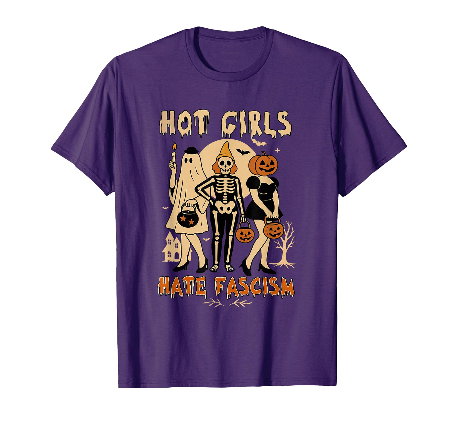 Hot Girls Hate Fascism Halloween Ghost Girls Feminism Womens T-Shirt